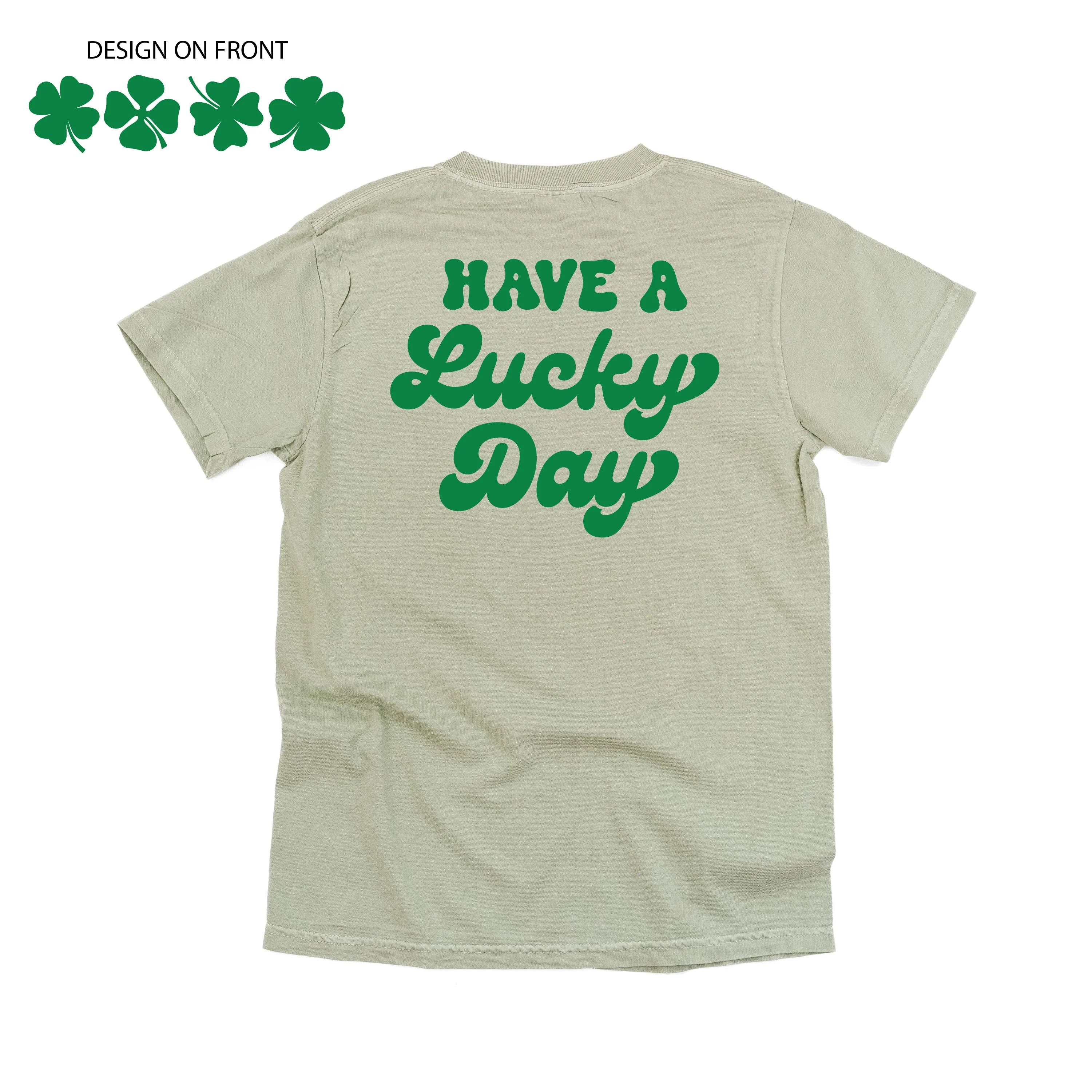 4 Shamrocks - Have a Lucky Day - Comfort Colors Tee - Image 8