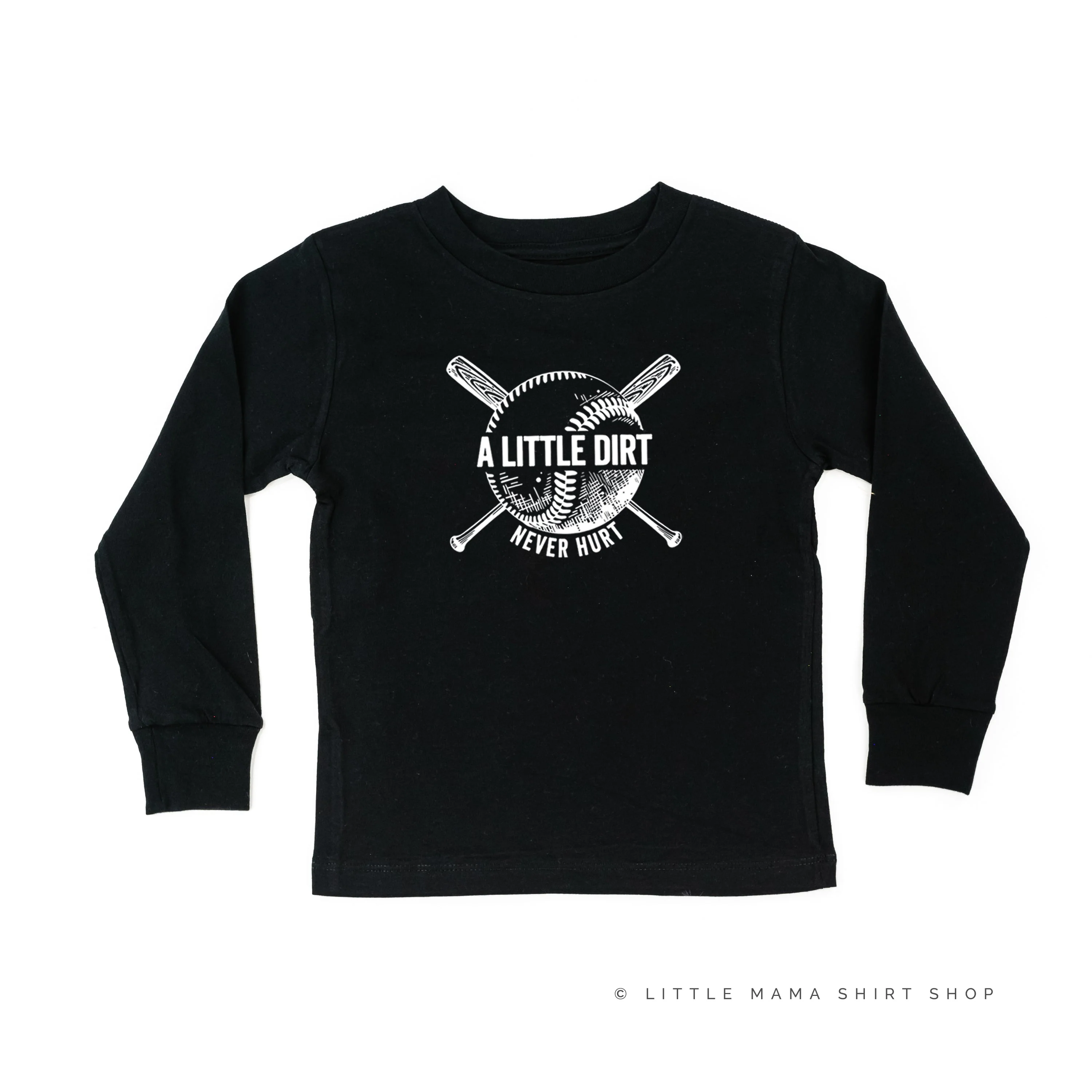 Baseball - A Little Dirt Never Hurt - Child Long Sleeve Tee - Image 2