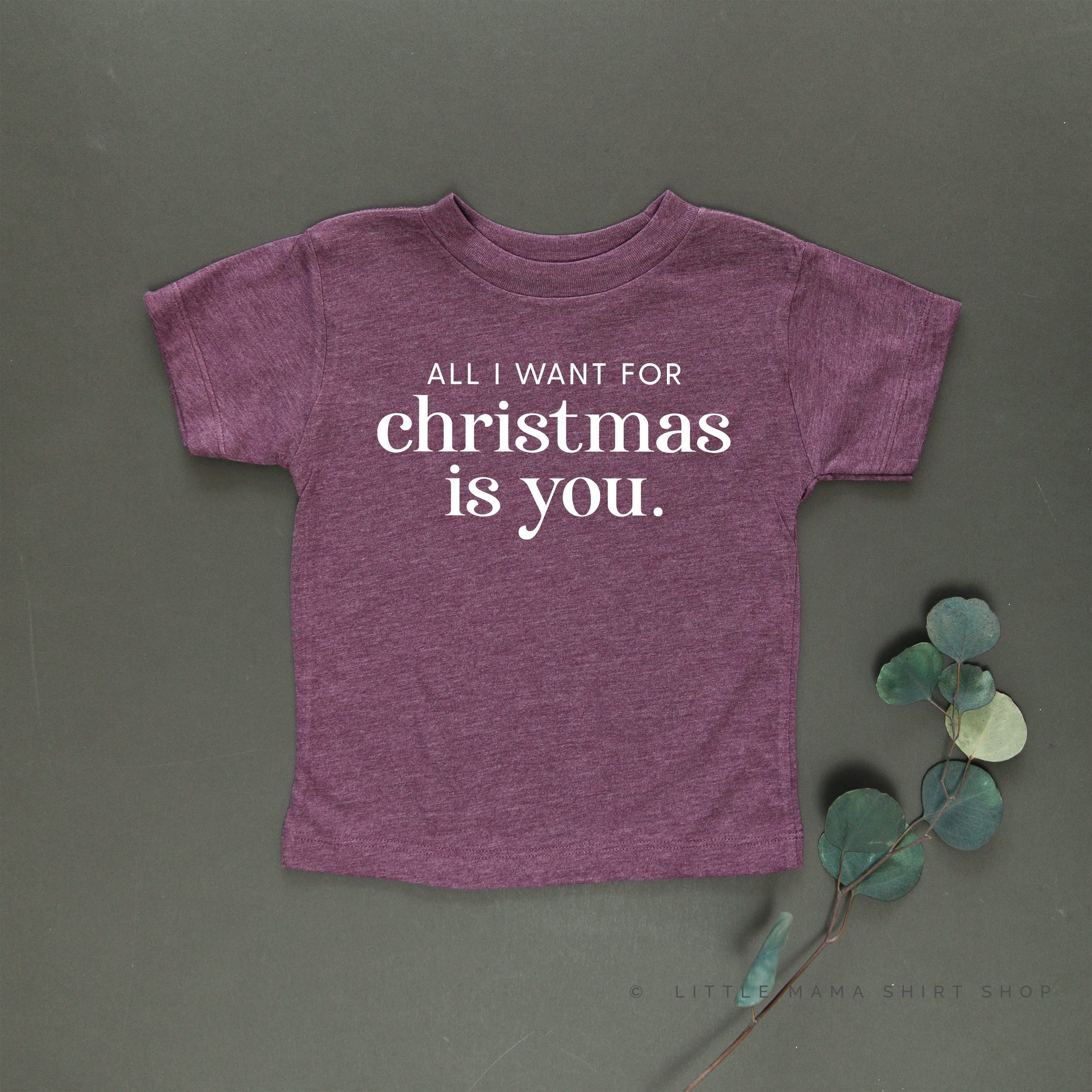 All I Want For Christmas Is You - Child Tee - Image 9