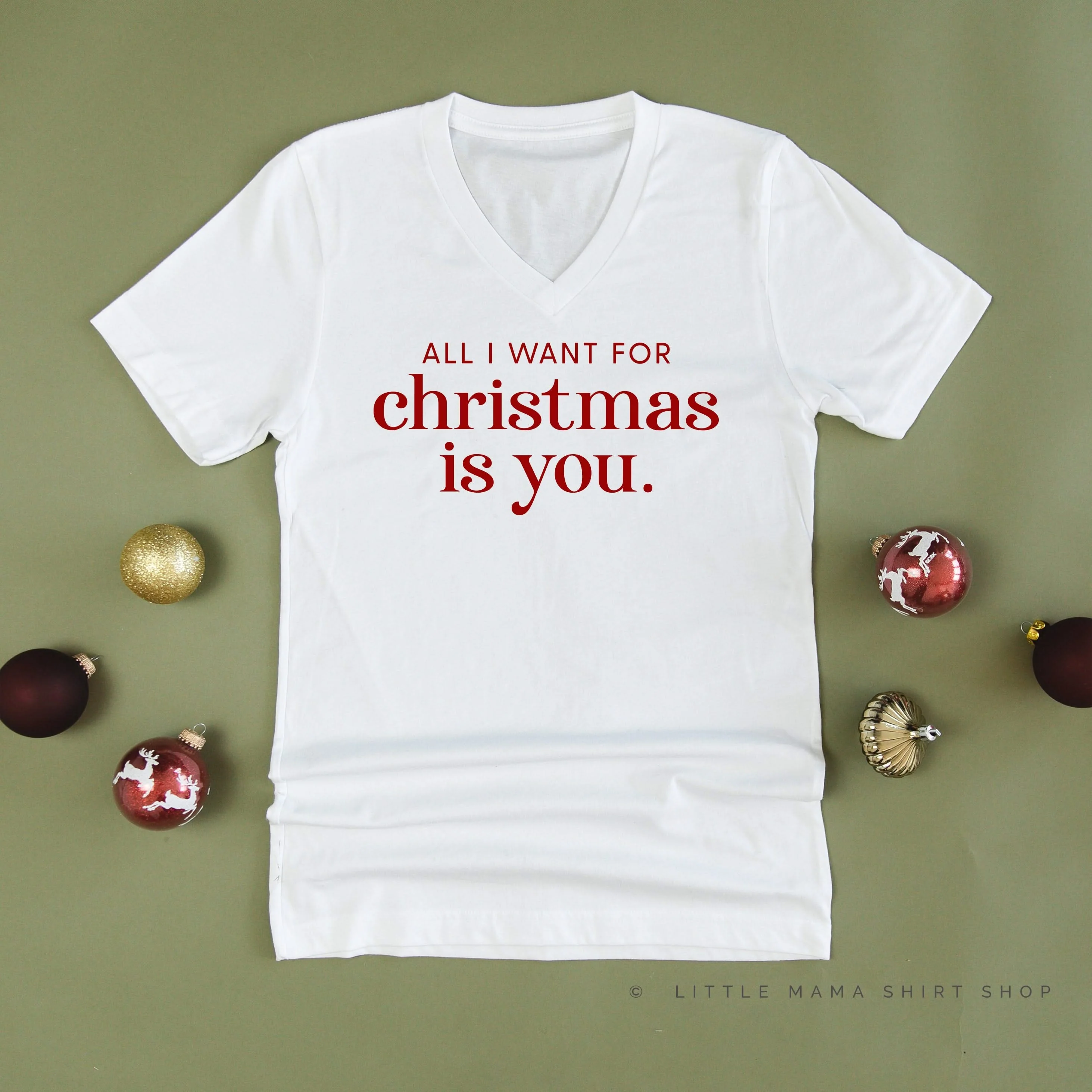 All I Want For Christmas Is You - Unisex Tee - Image 4