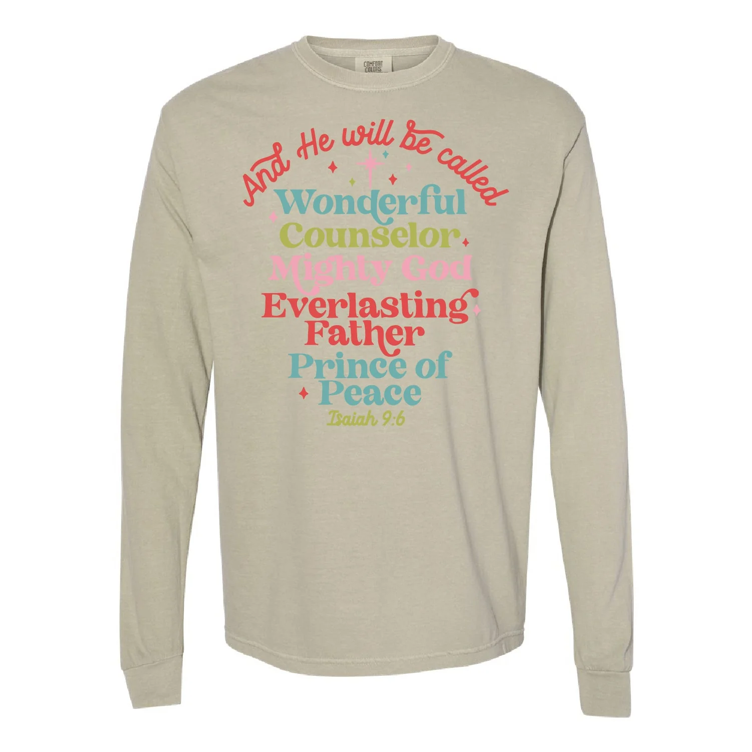 And He Will Be Called...Prince Of Peace - Long Sleeve Comfort Colors Tee - Image 7