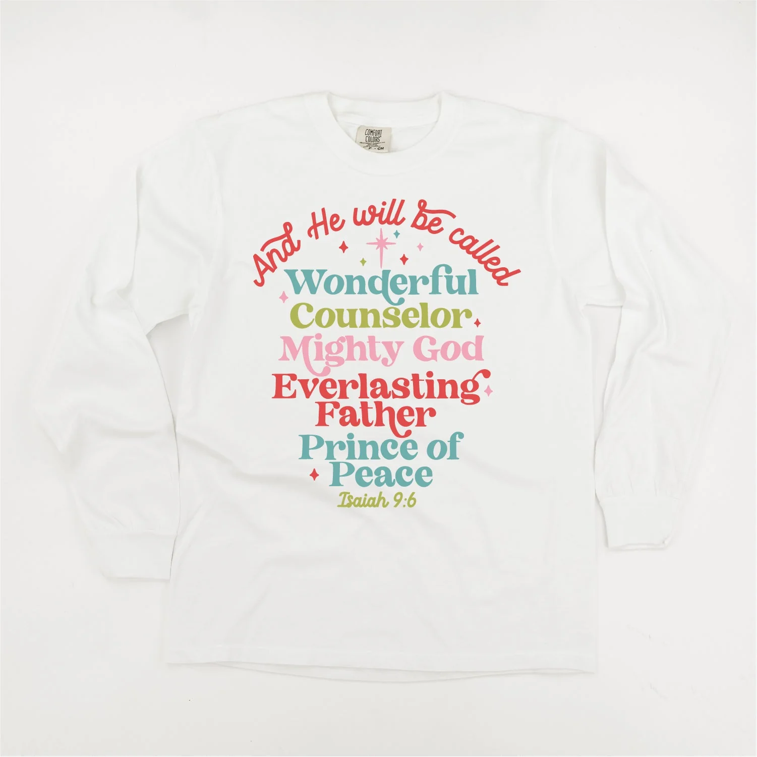 And He Will Be Called...Prince Of Peace - Long Sleeve Comfort Colors Tee - Image 9