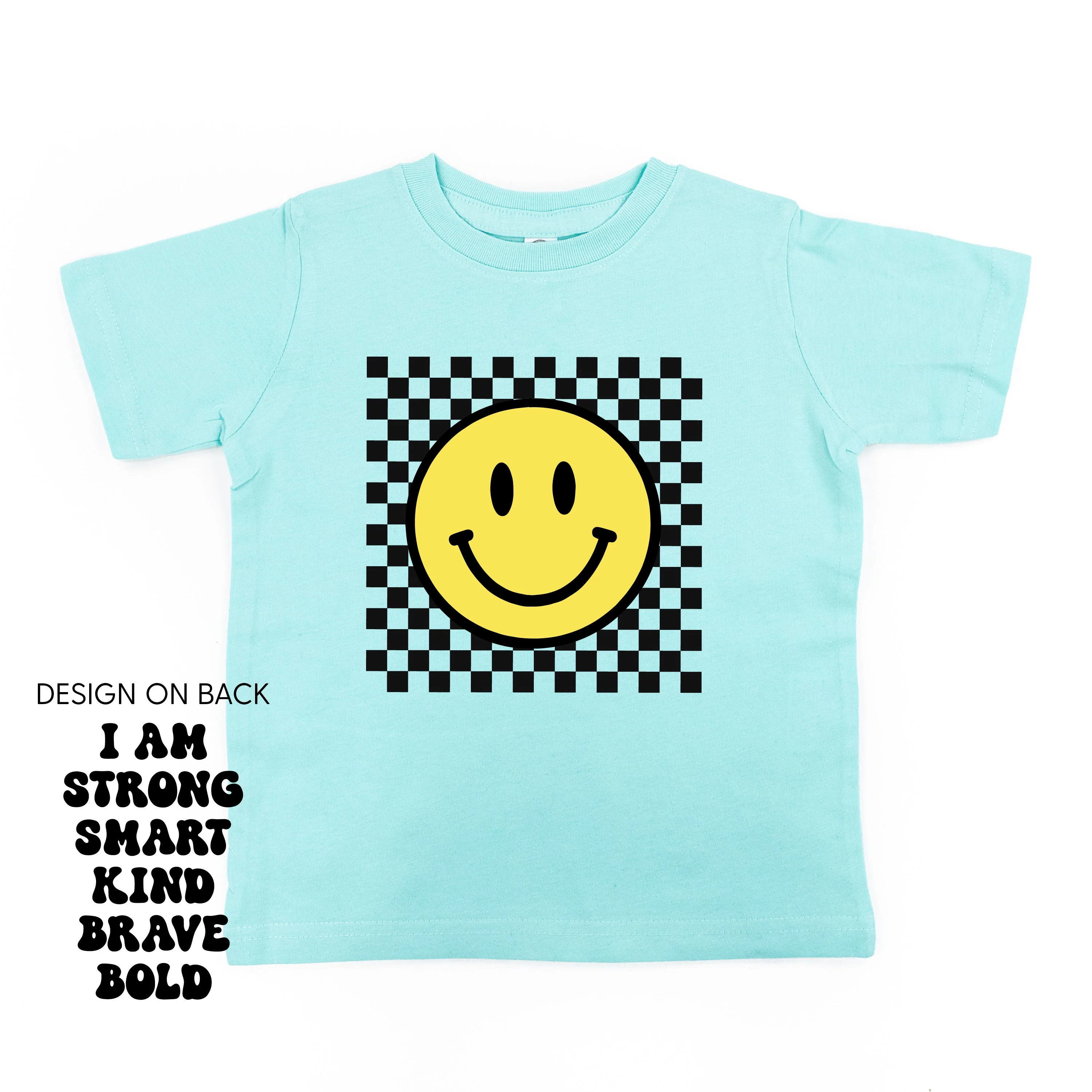Big Yellow Checker Smiley - I am Strong Smart Kind Brave Bold (f & b) - Child Tee - Image 12