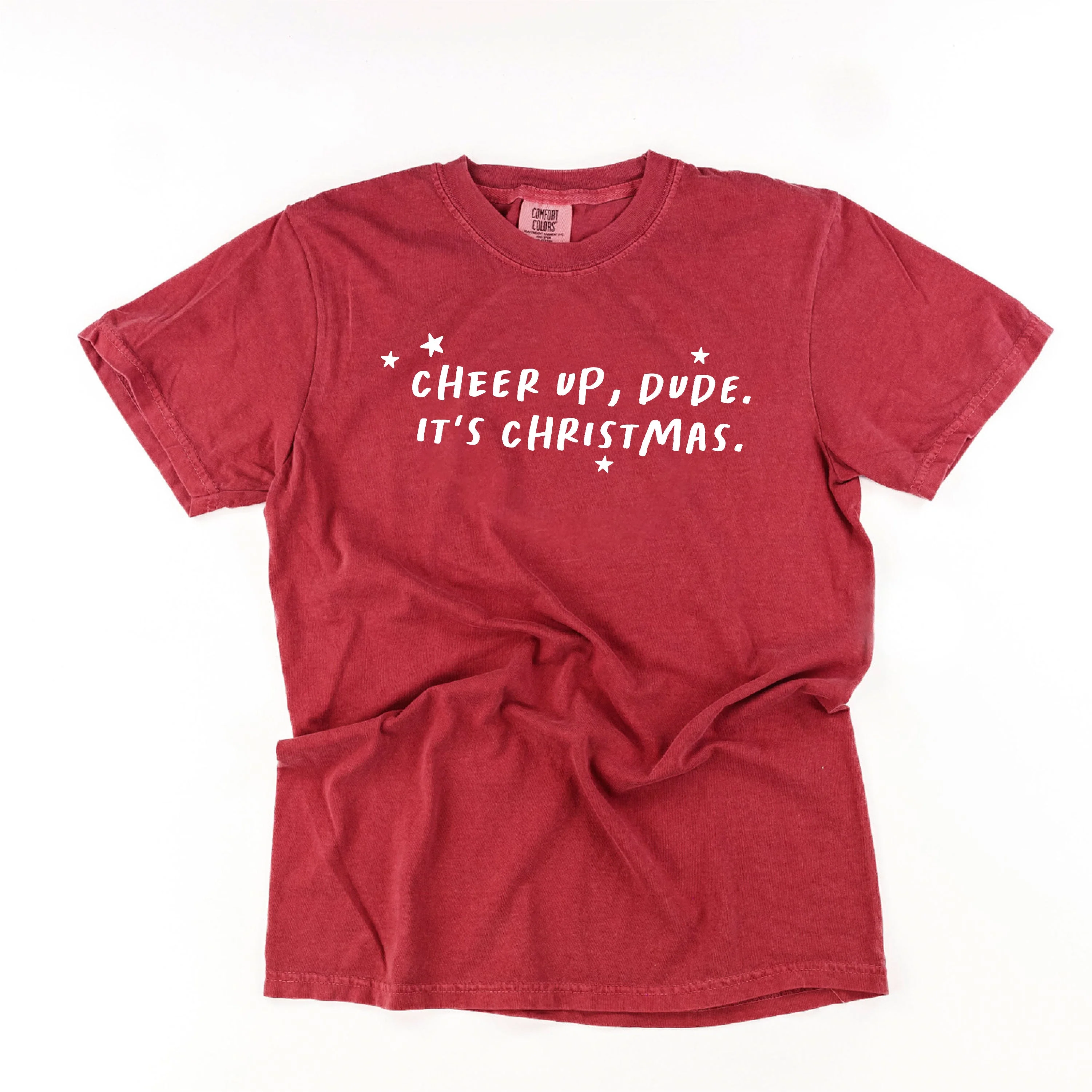 Cheer Up, Dude. It's Christmas. - Comfort Colors Tee - Image 9