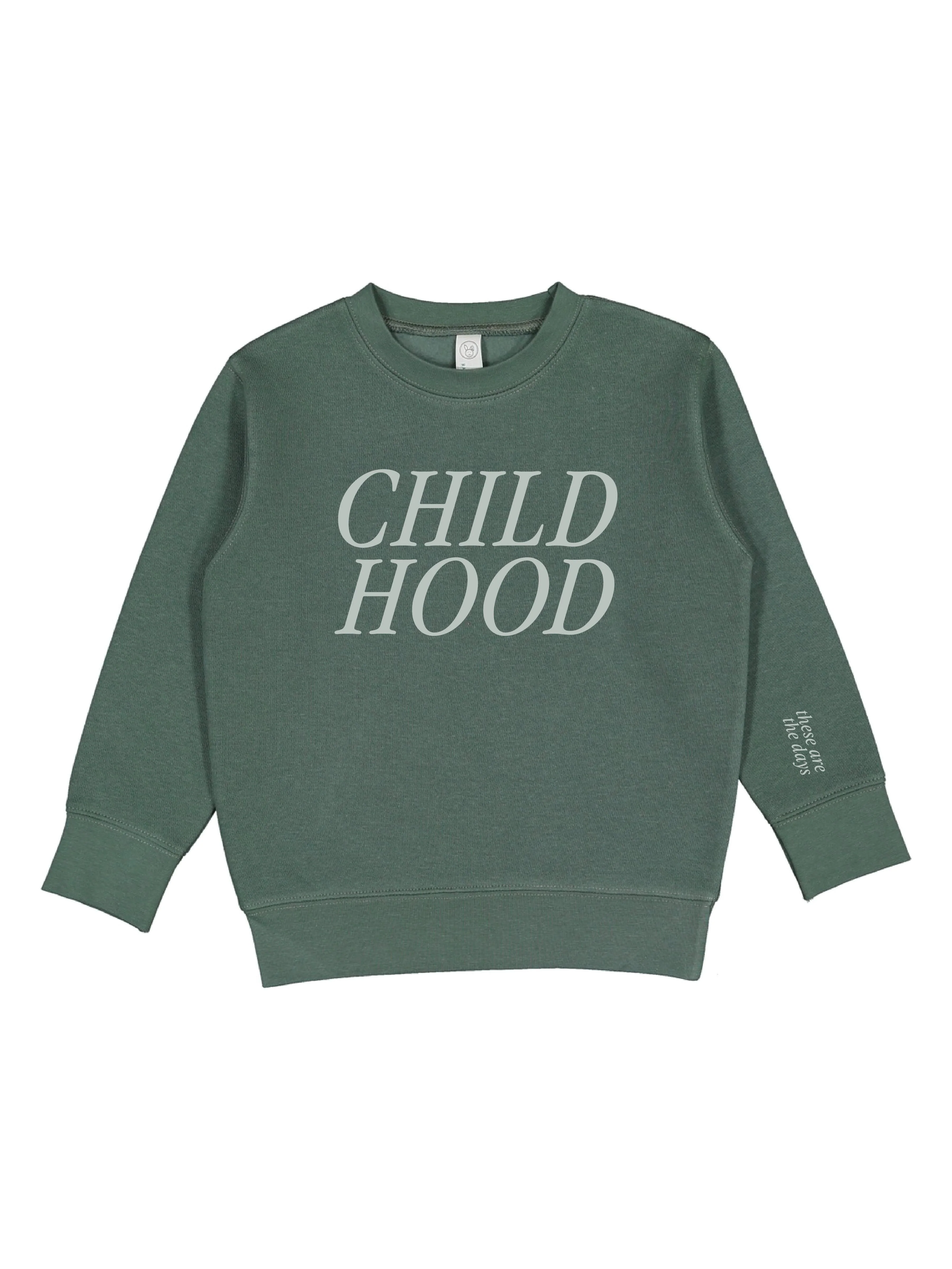 Childhood – Someday We’ll Miss Today – Tone on Tone Childhood Sweatshirt  | Little Mama Shirt Shop