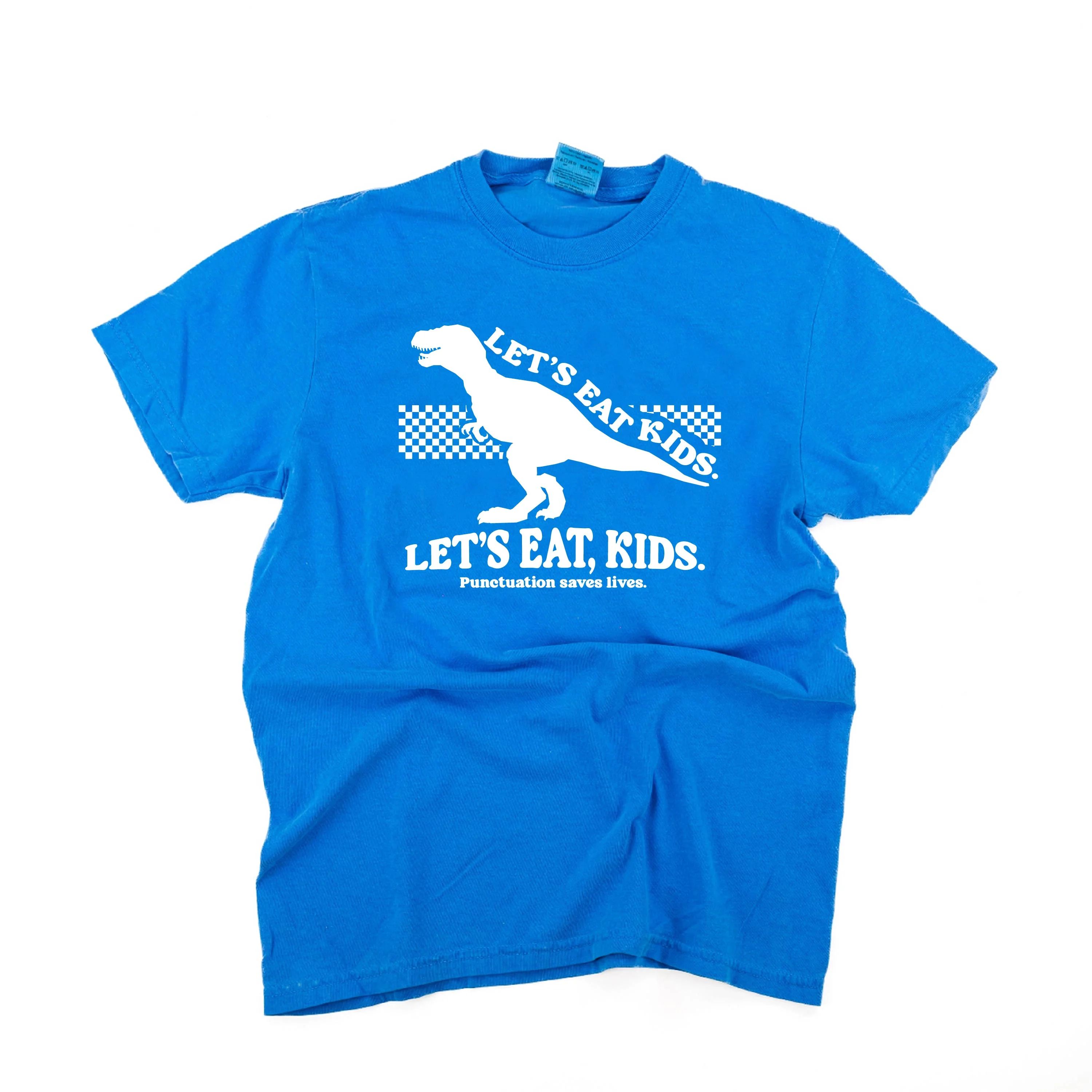Let's Eat, Kids. - Comfort Colors Tee - Image 14