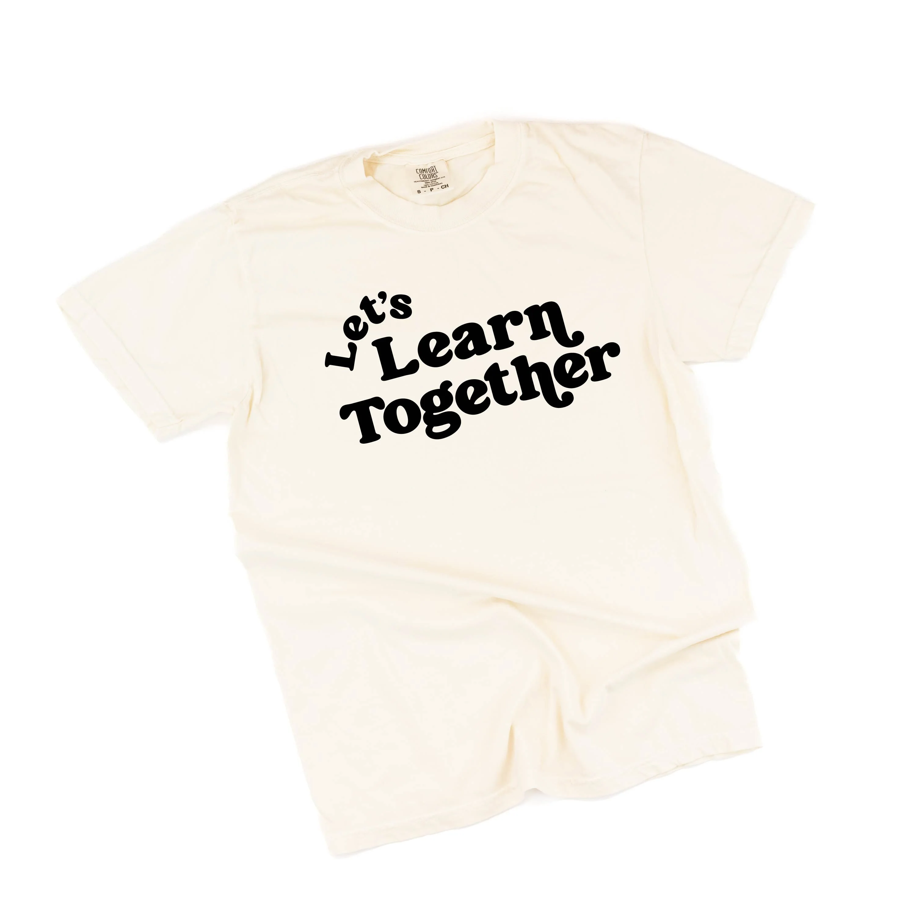 Let's Learn Together - Comfort Colors Tee - Image 13