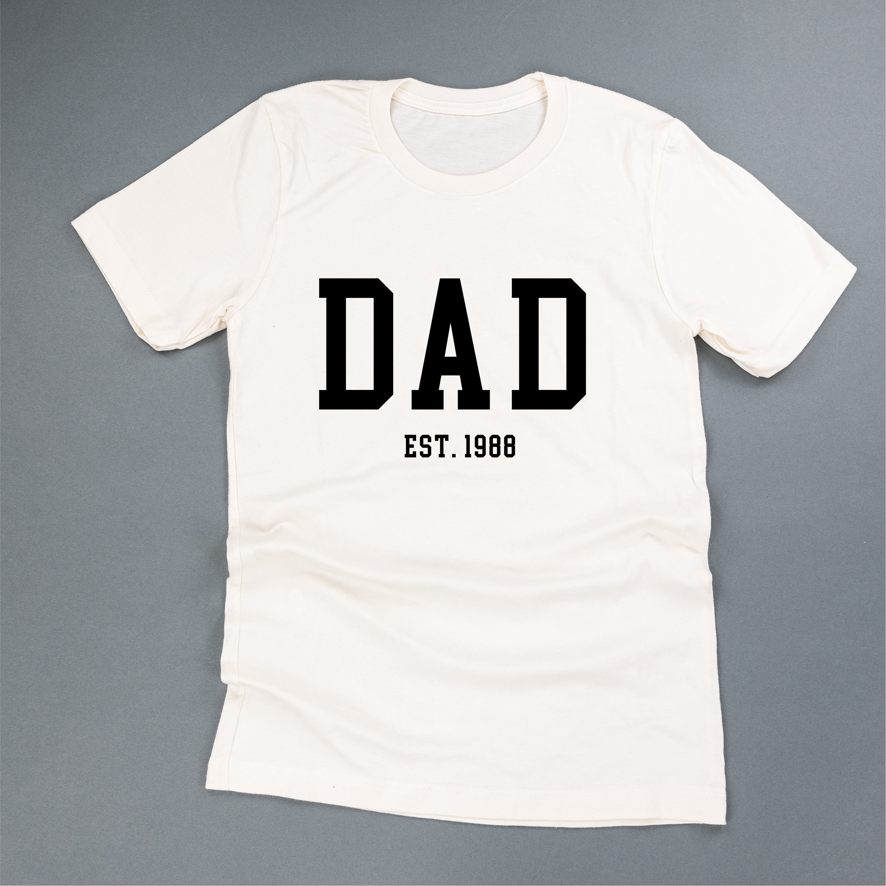Dad - Est. (Select Your Year) - Unisex Tee - Image 6