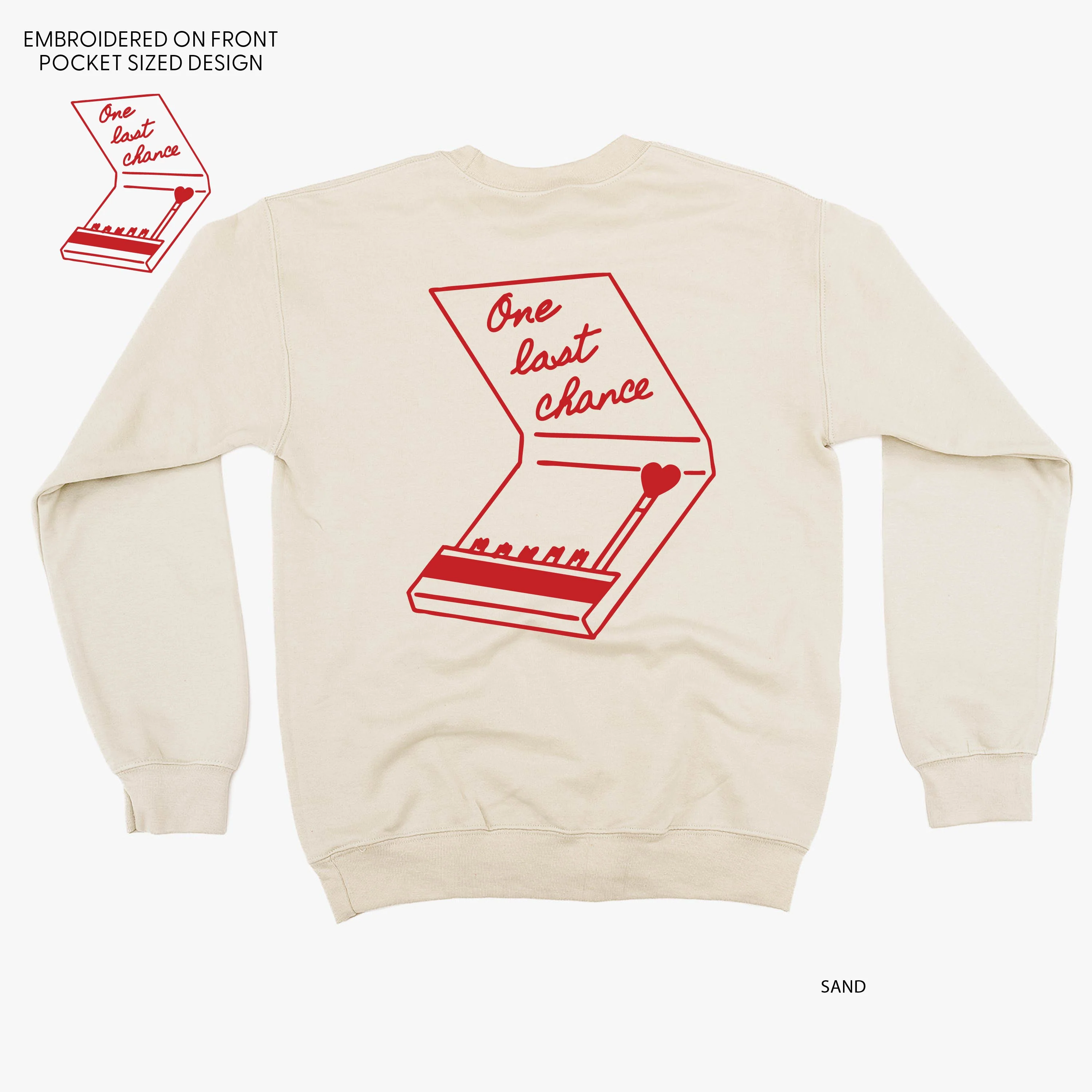 Embroidered/Printed - One Last Chance - Basic Fleece - Image 2