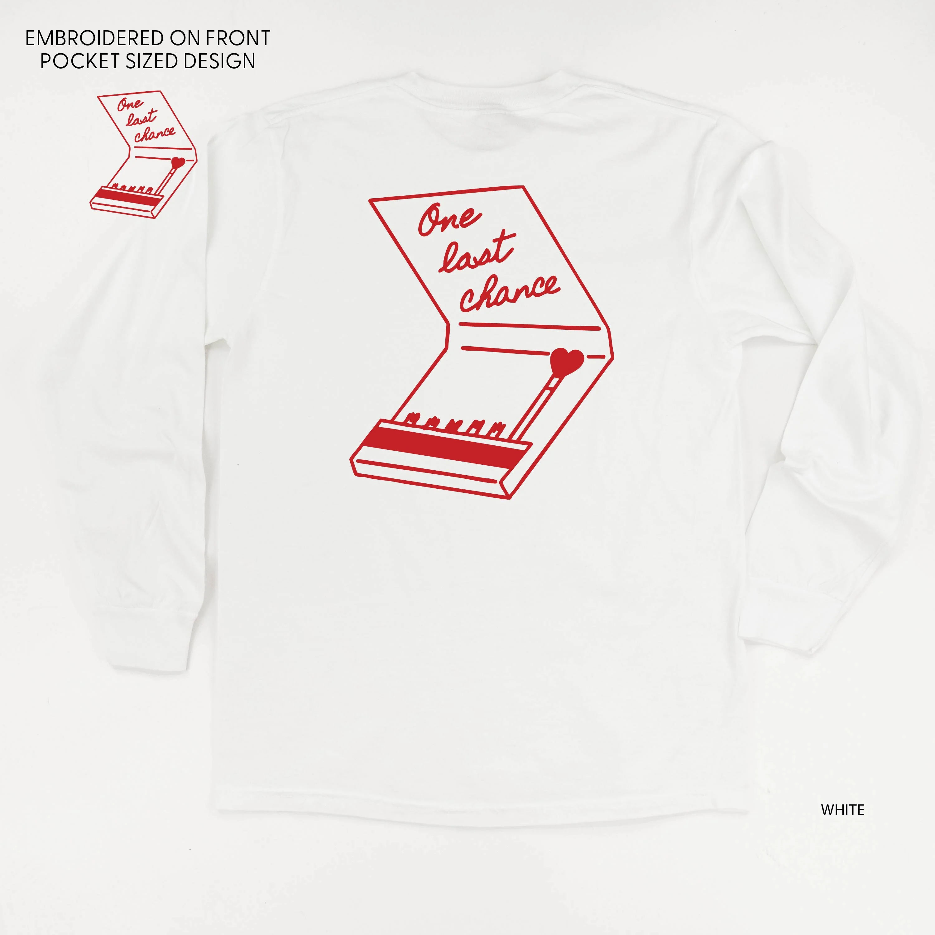 Embroidered/Printed - One Last Chance - Long Sleeve Comfort Colors Tee - Image 6