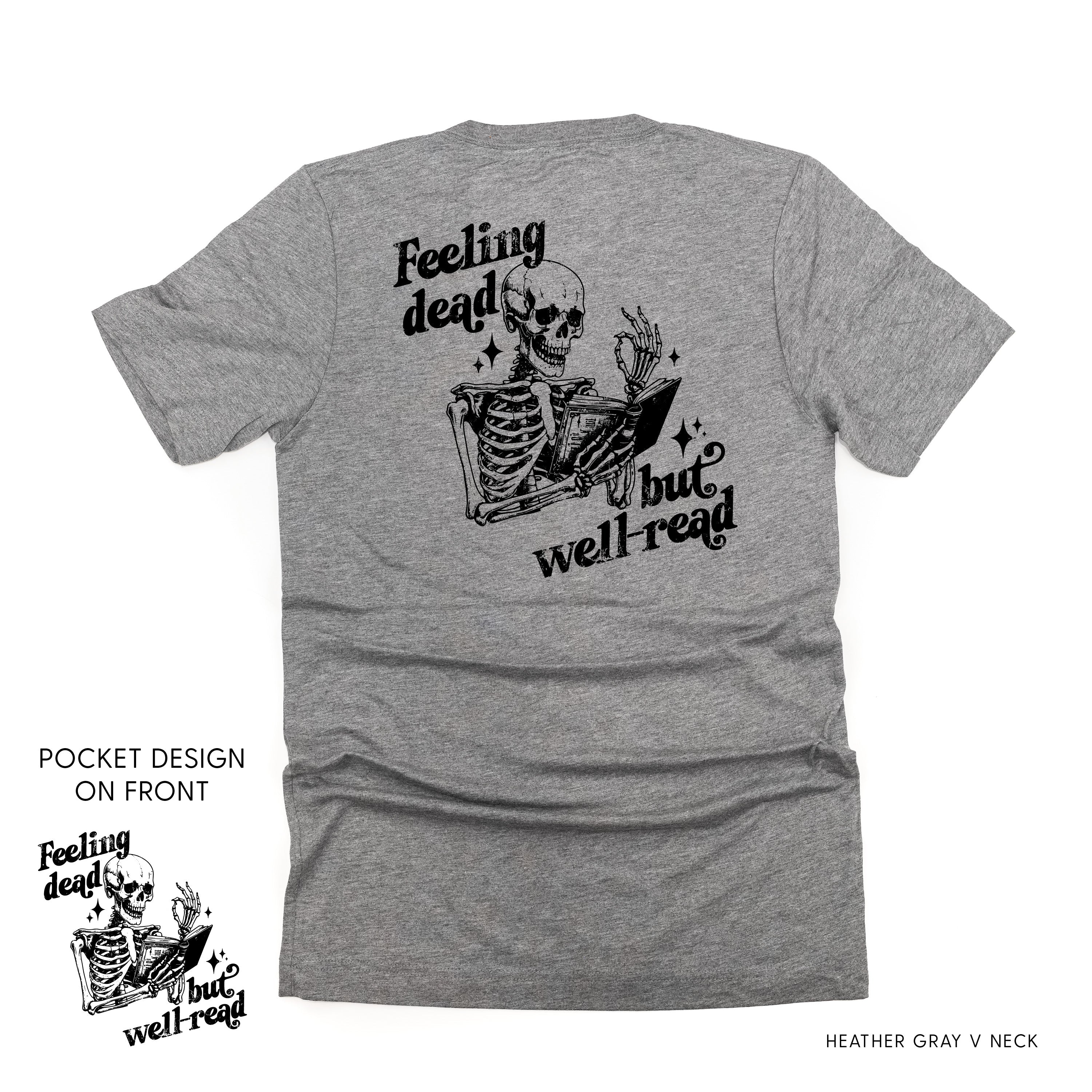 Feeling Dead But Well Read - Unisex Tee - Image 7