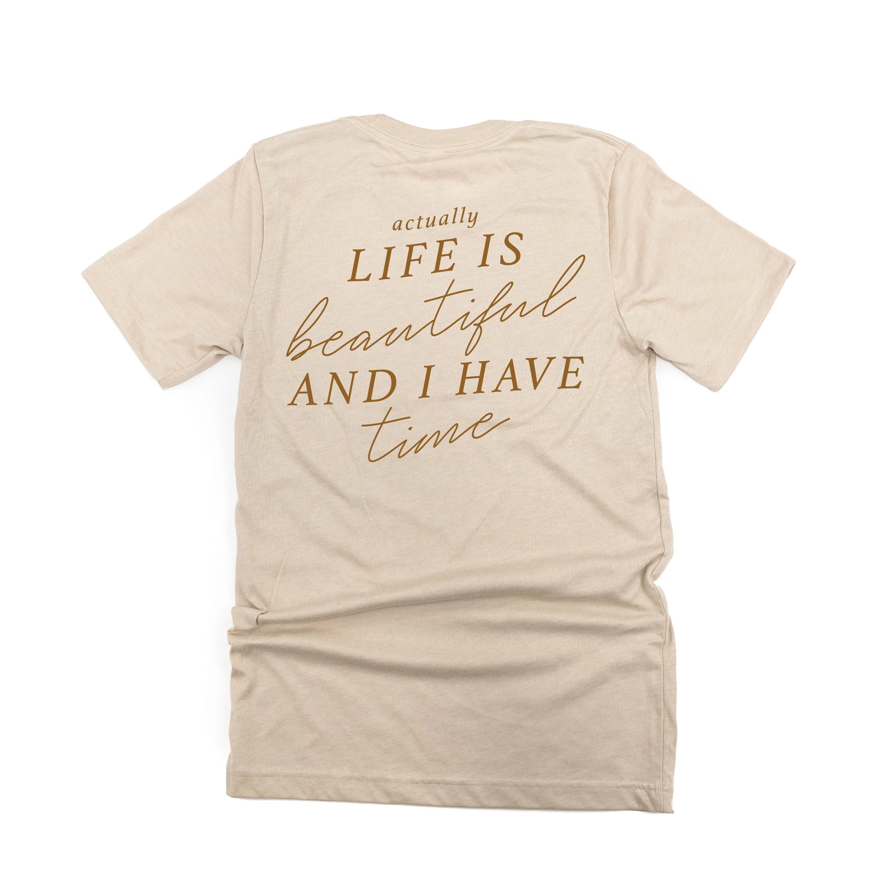 Flower Diamond (Pocket Front) w/ Actually Life is Beautiful and I Have Time (Back) - Unisex Tee - Image 9
