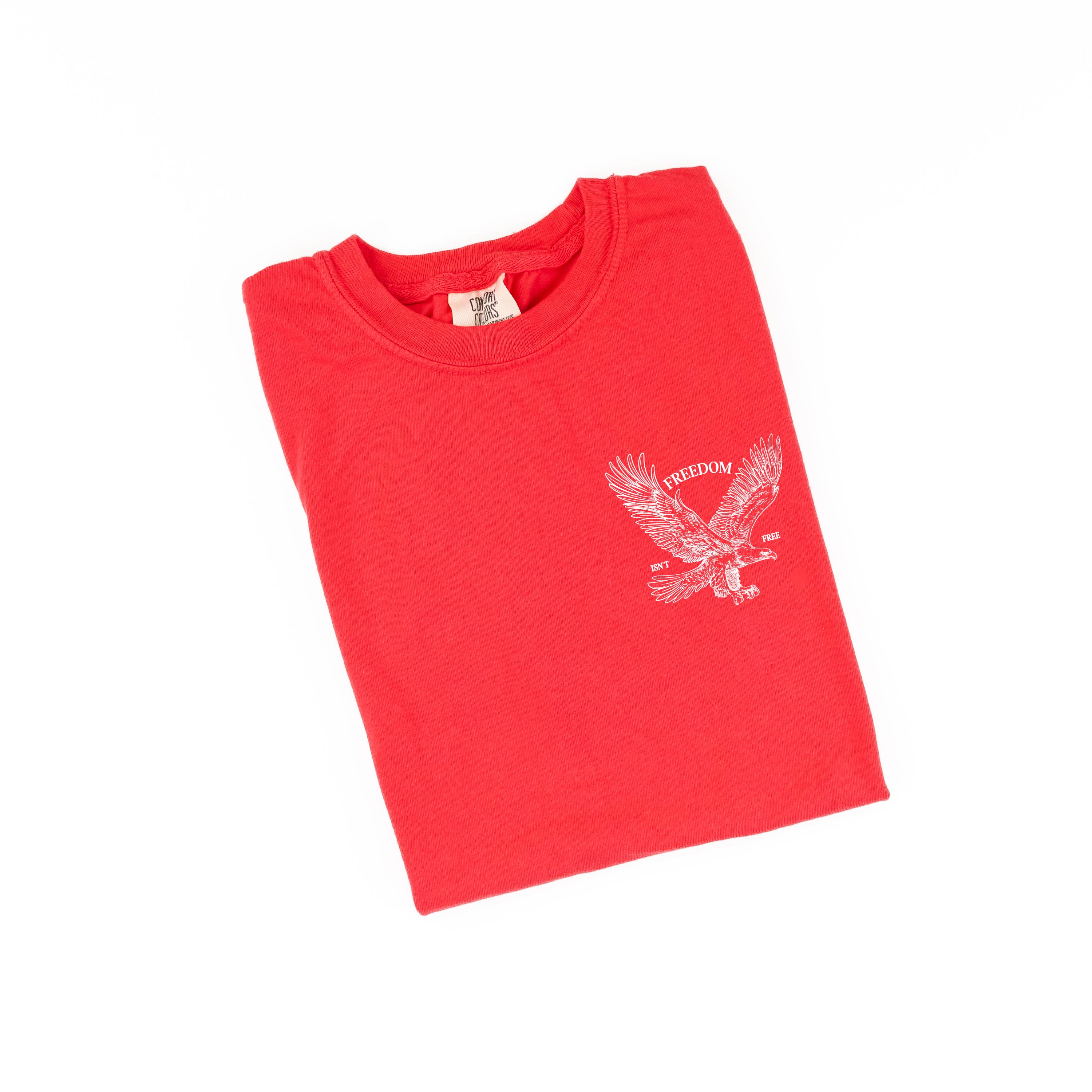 Freedom Isn't Free - Eagle (pocket) - Comfort Colors Tee - Image 9