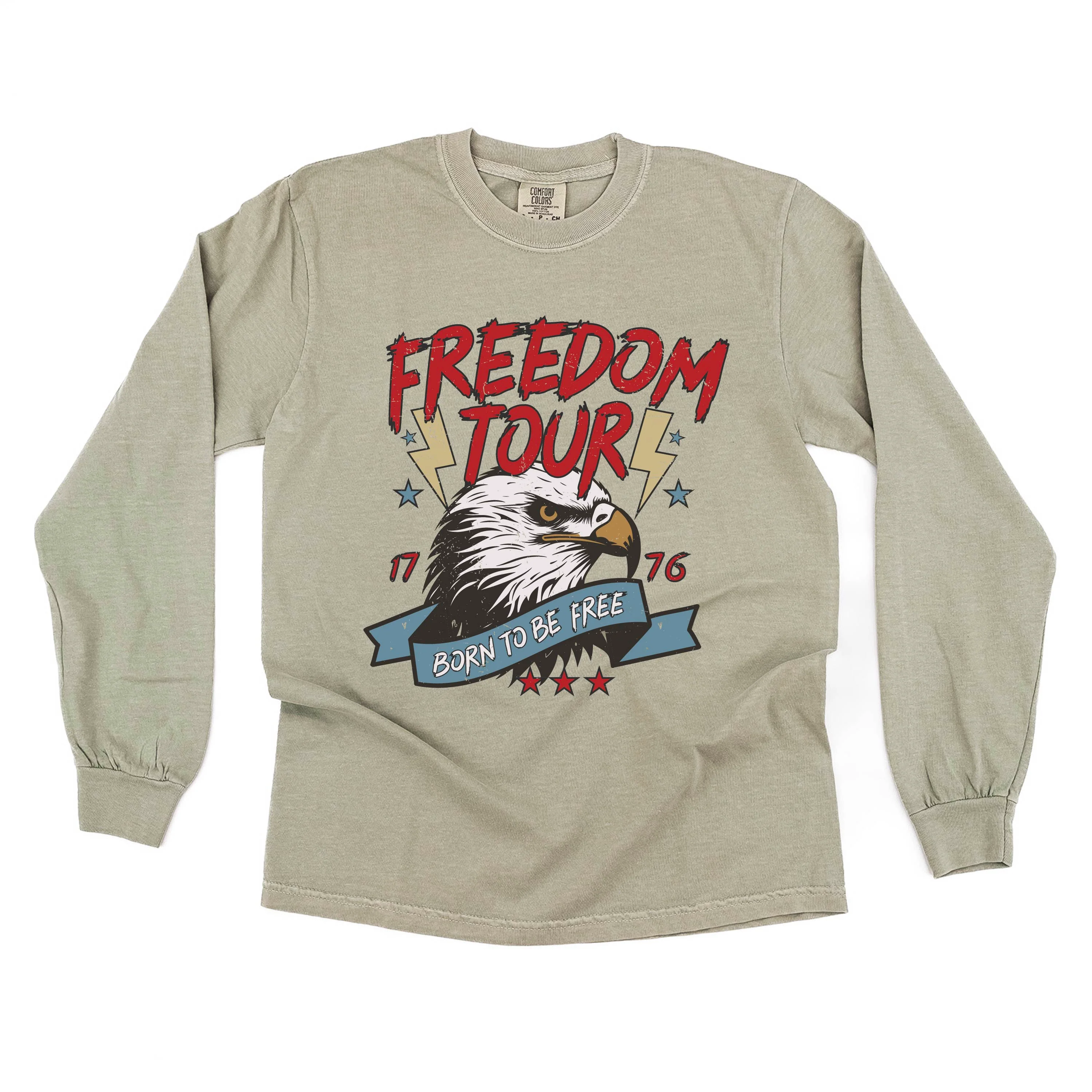 Freedom Tour - Born to Be Free - Long Sleeve Comfort Colors Tee