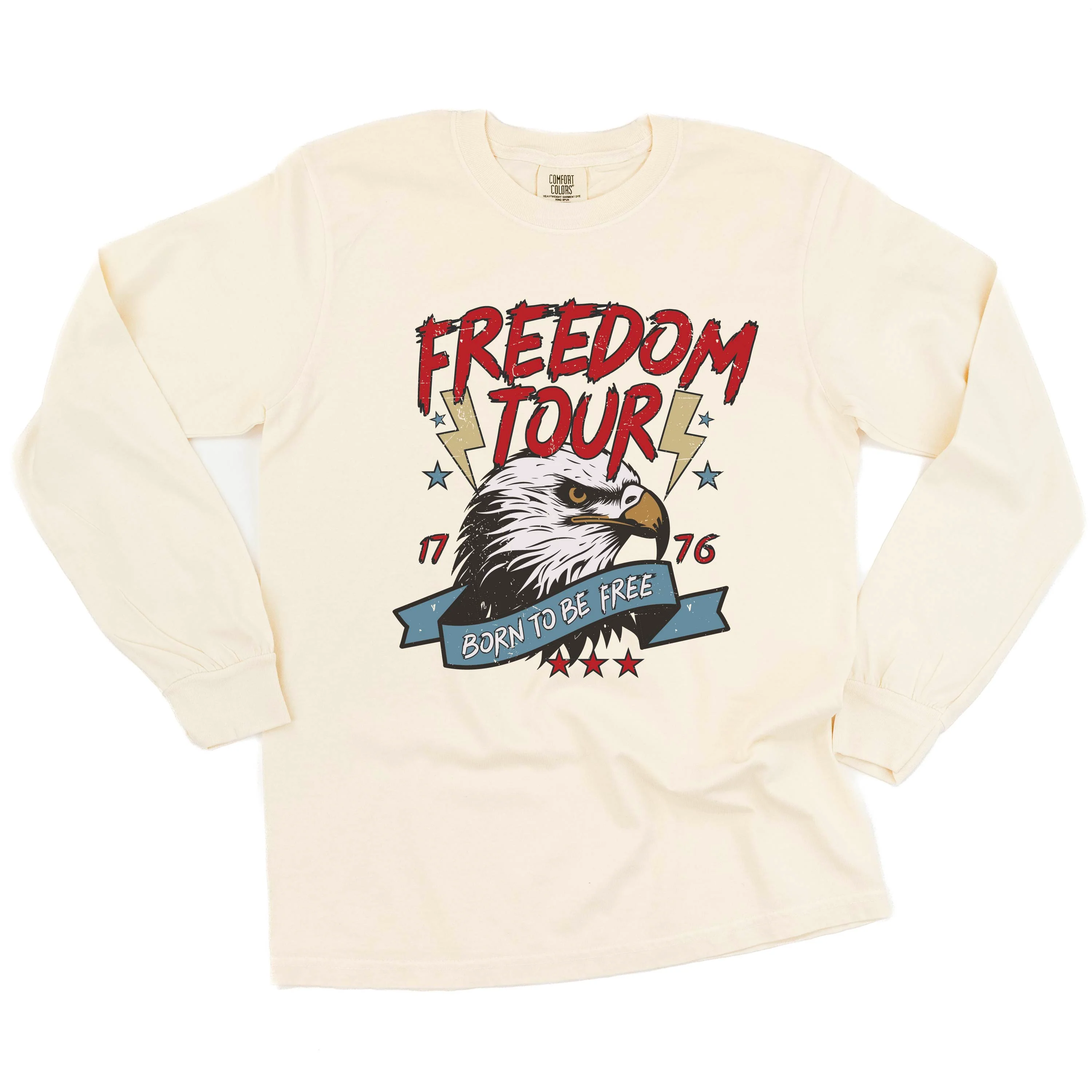 Freedom Tour - Born to Be Free - Long Sleeve Comfort Colors Tee - Image 5