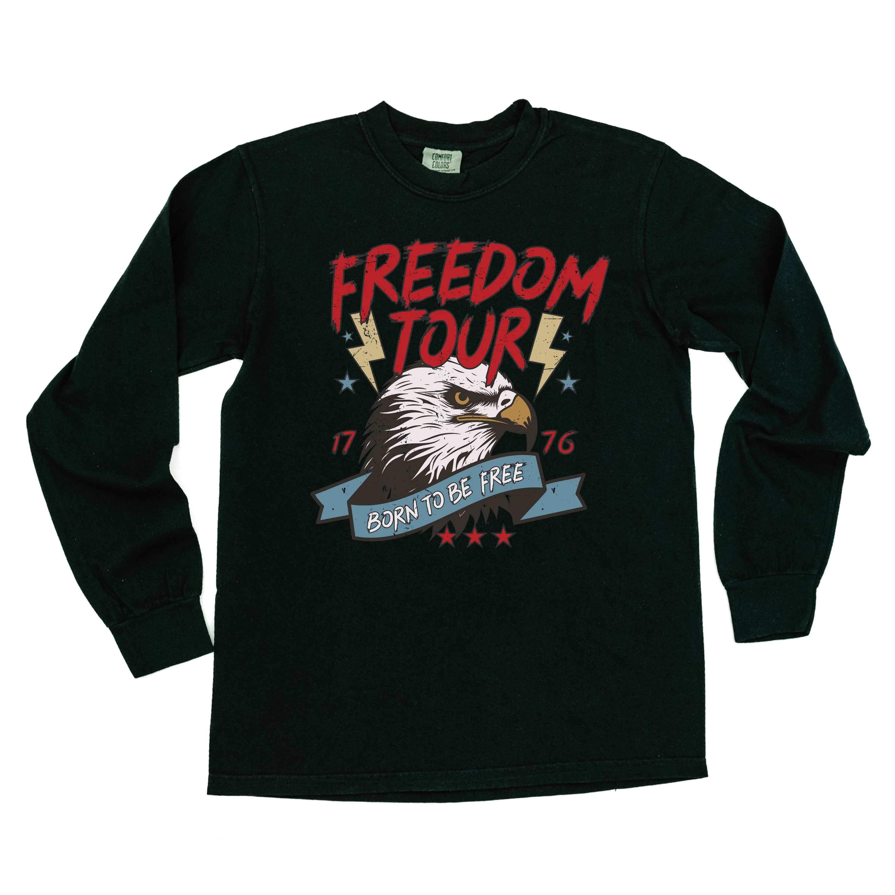 Freedom Tour - Born to Be Free - Long Sleeve Comfort Colors Tee - Image 6