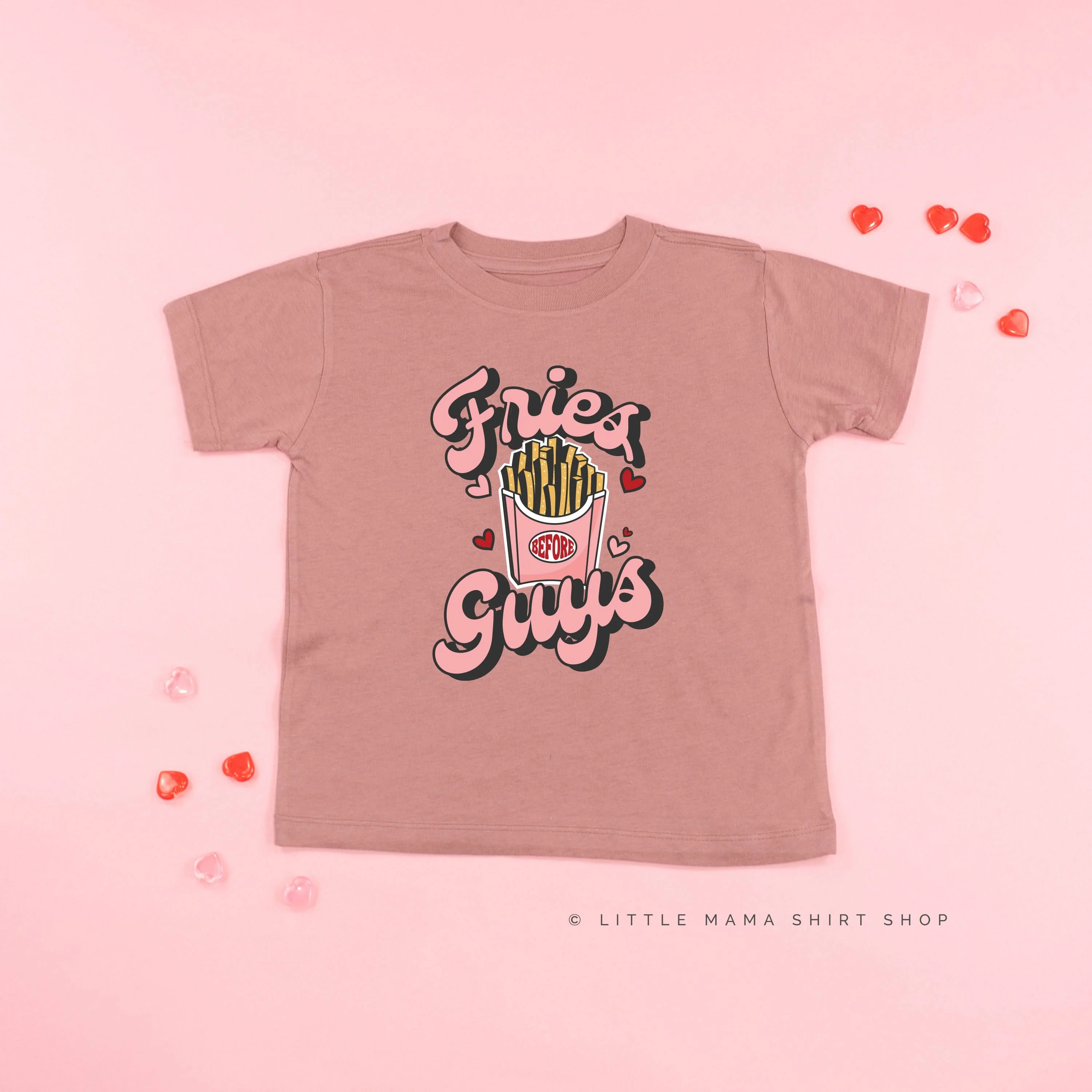 Fries Before Guys - Child Tee - Image 10