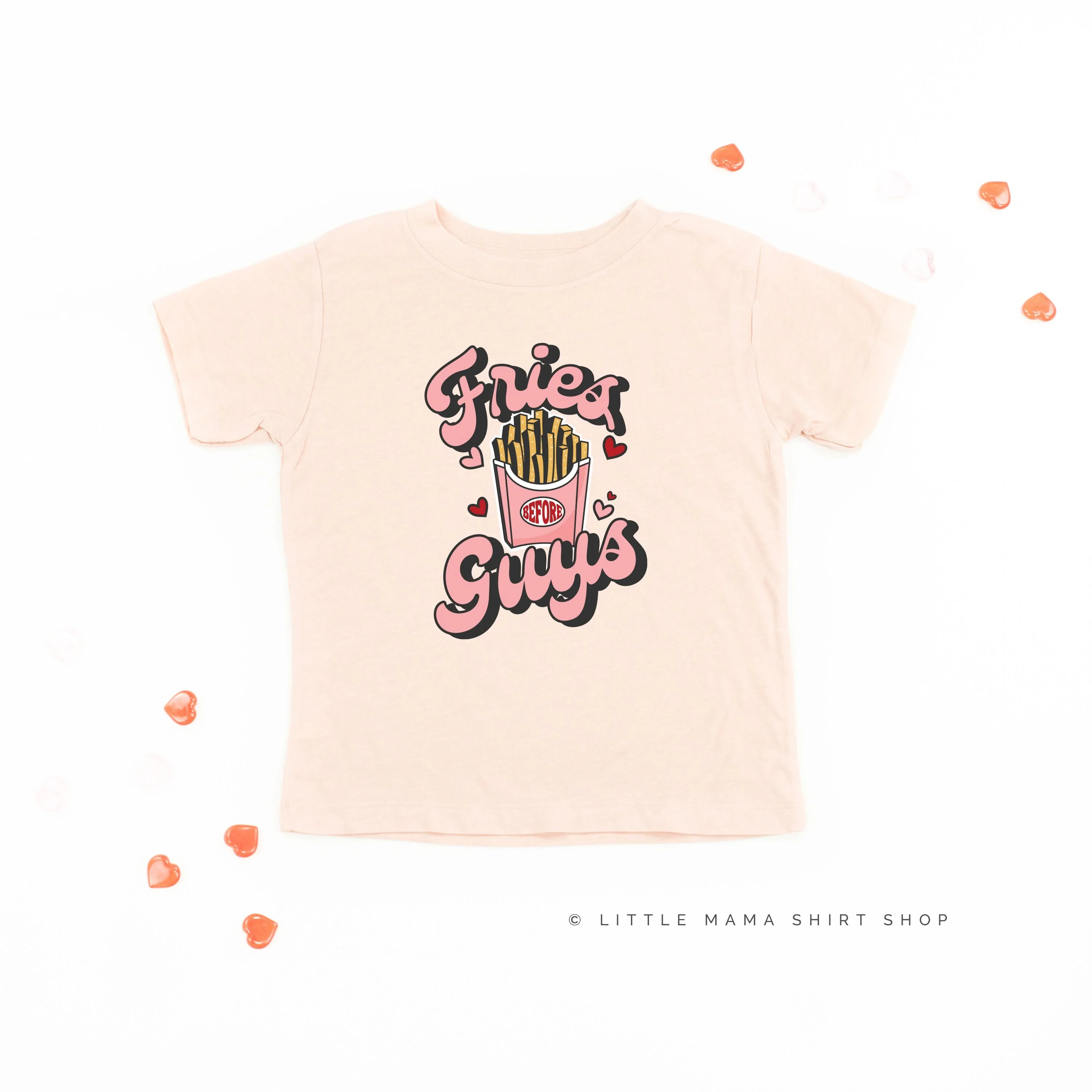 Fries Before Guys - Child Tee - Image 11
