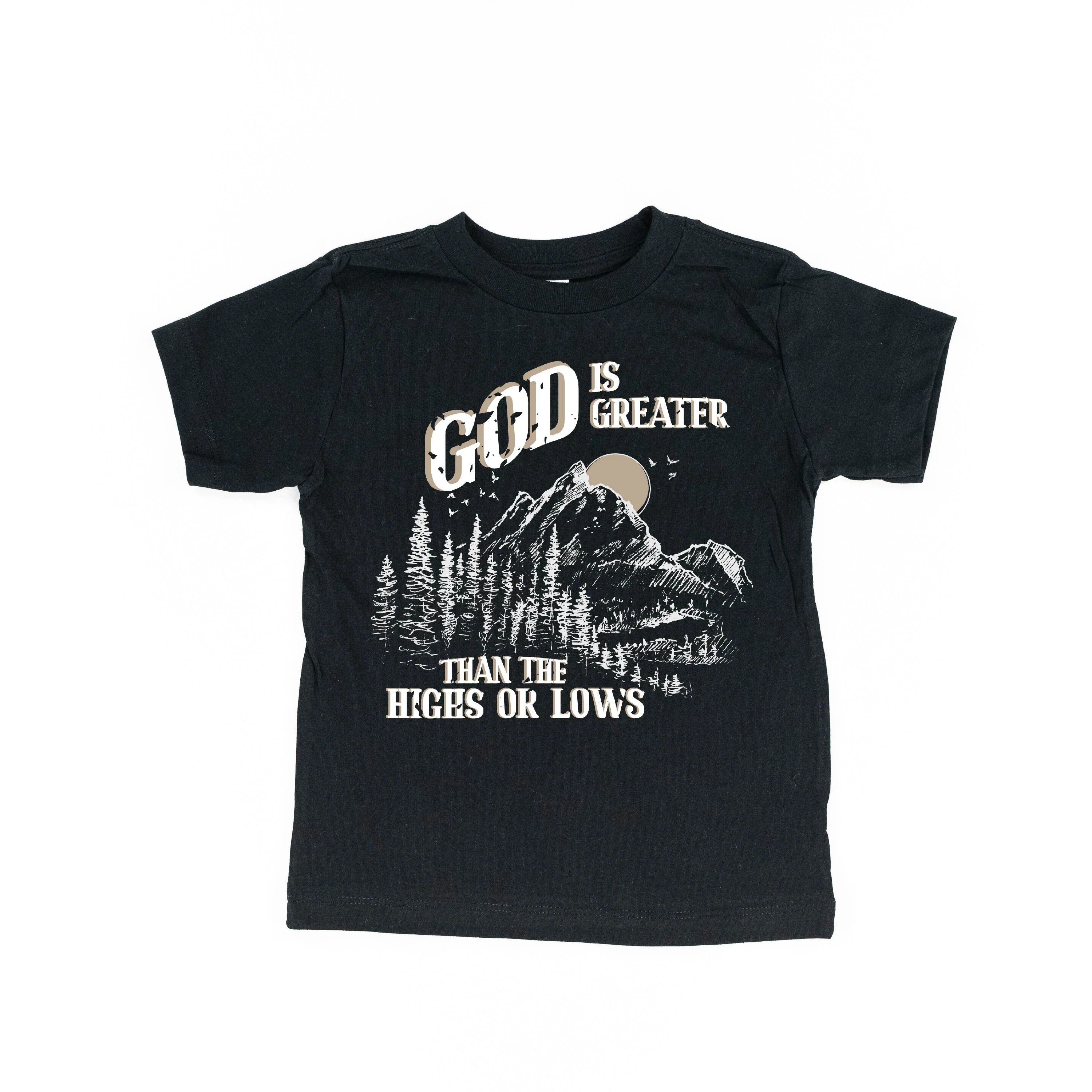 God Is Greater Than The Highs Or Lows - Child Tee - Image 3