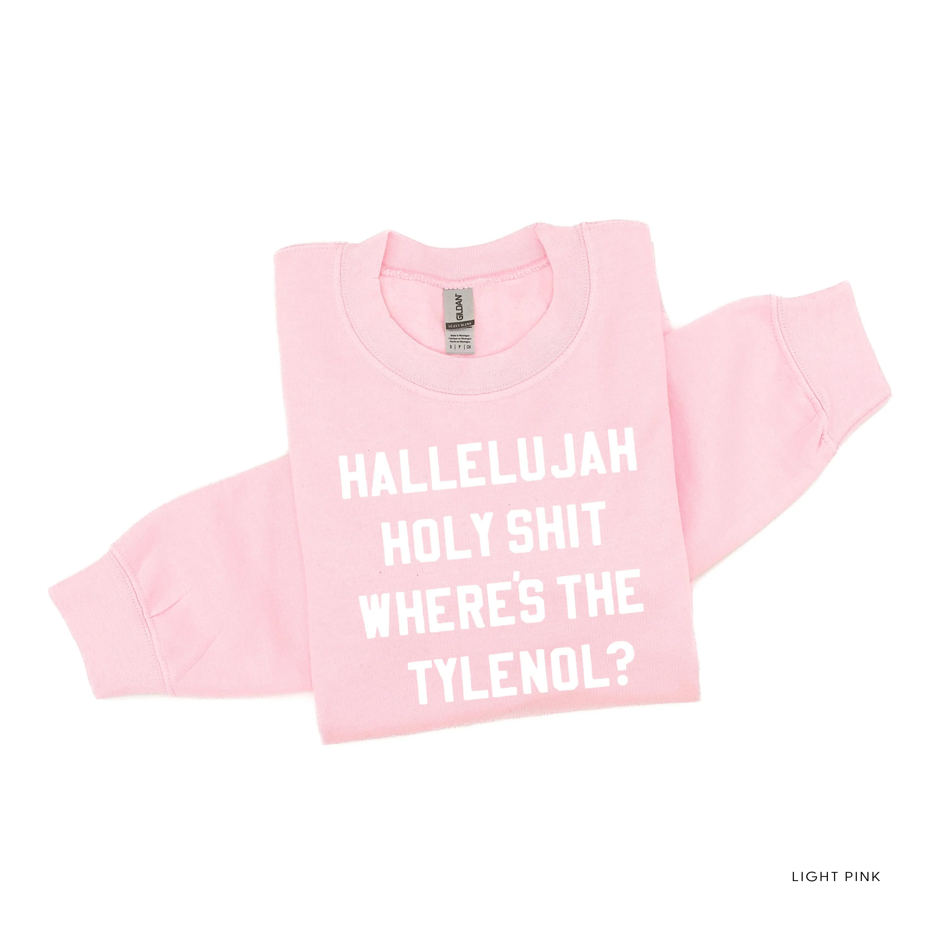 Hallelujah Holy Shit Where's The Tylenol? - Basic Fleece - Image 10