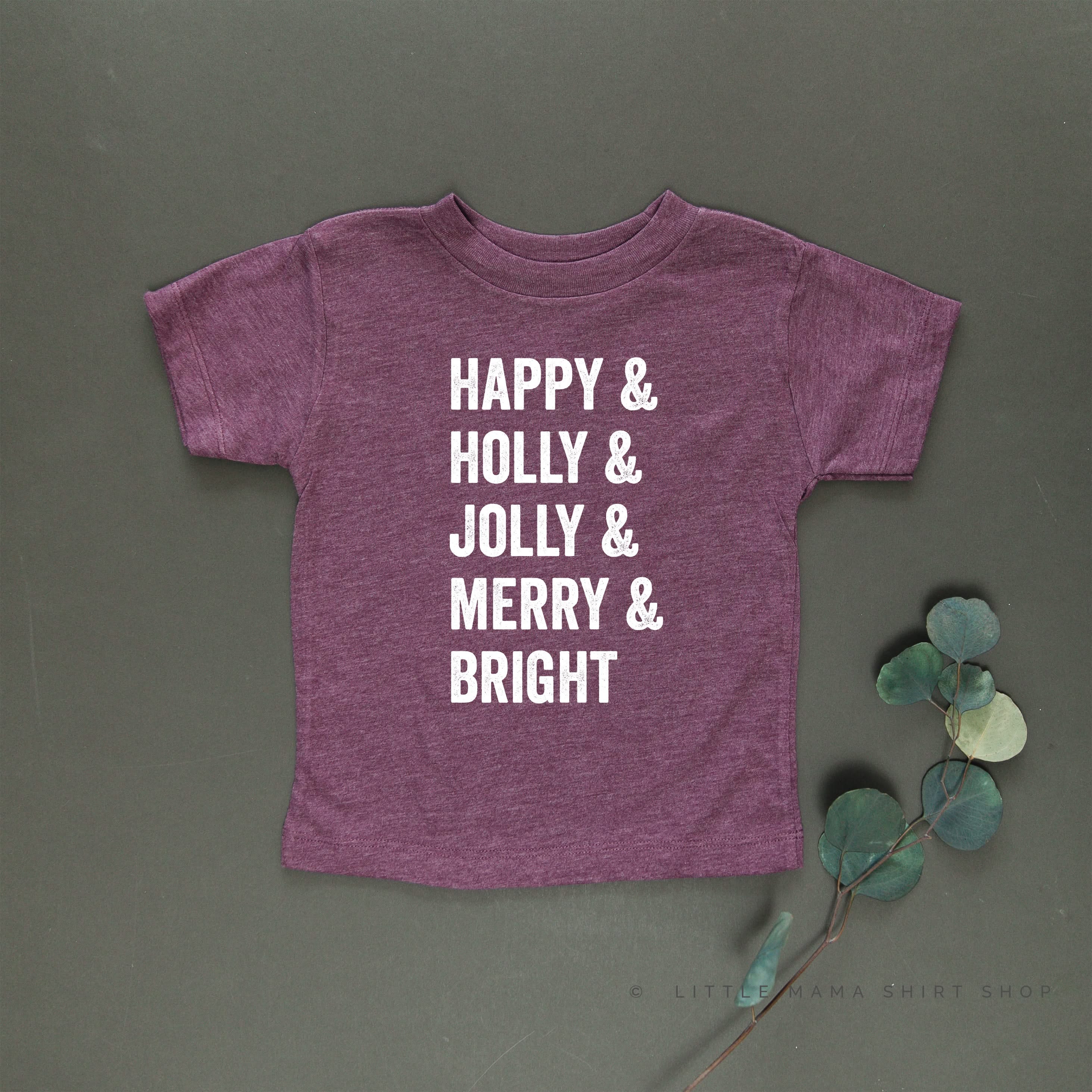 Happy & Holly & Jolly & Merry & Bright - Child Tee - Image 9
