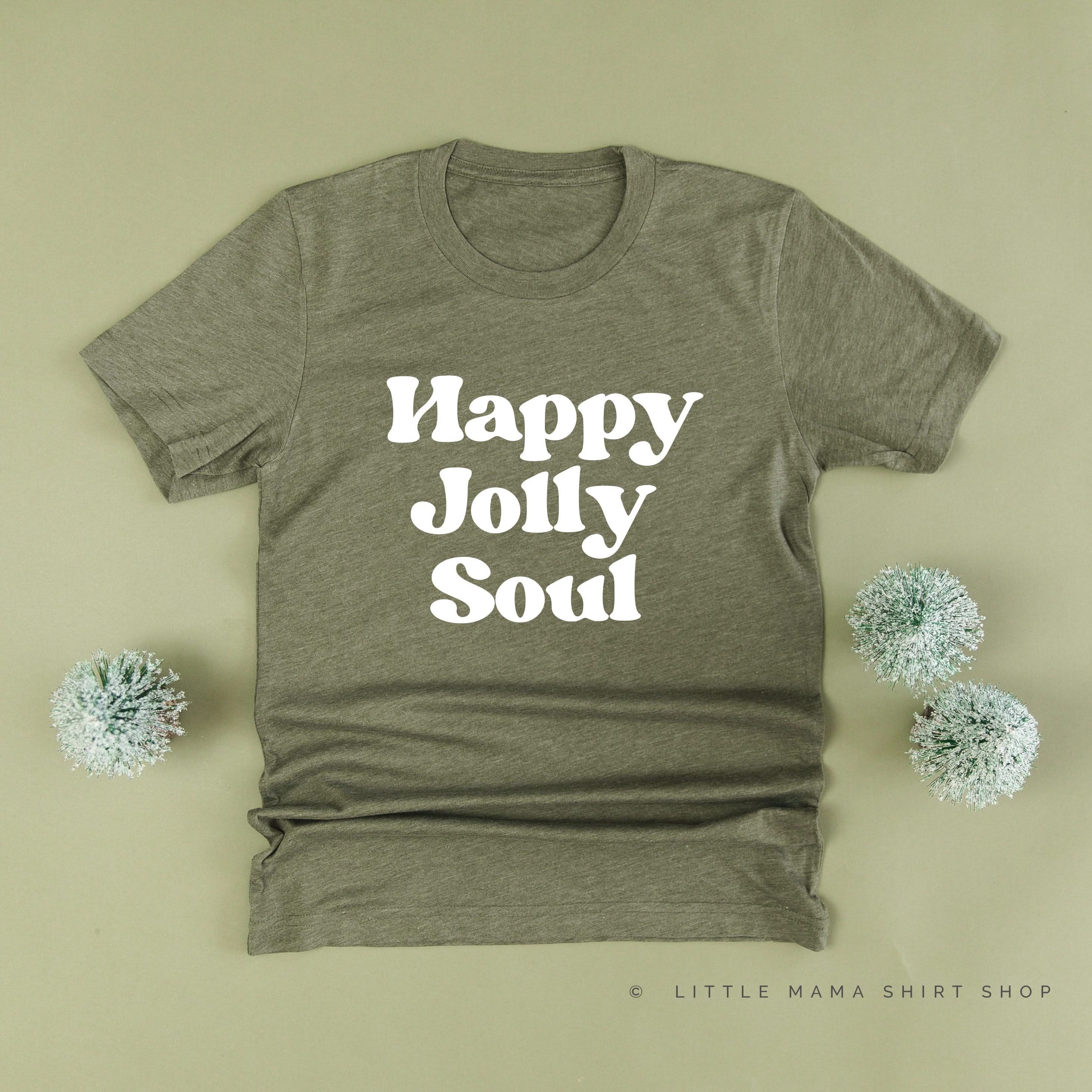 Happy Jolly Soul - Unisex Tee - Image 3