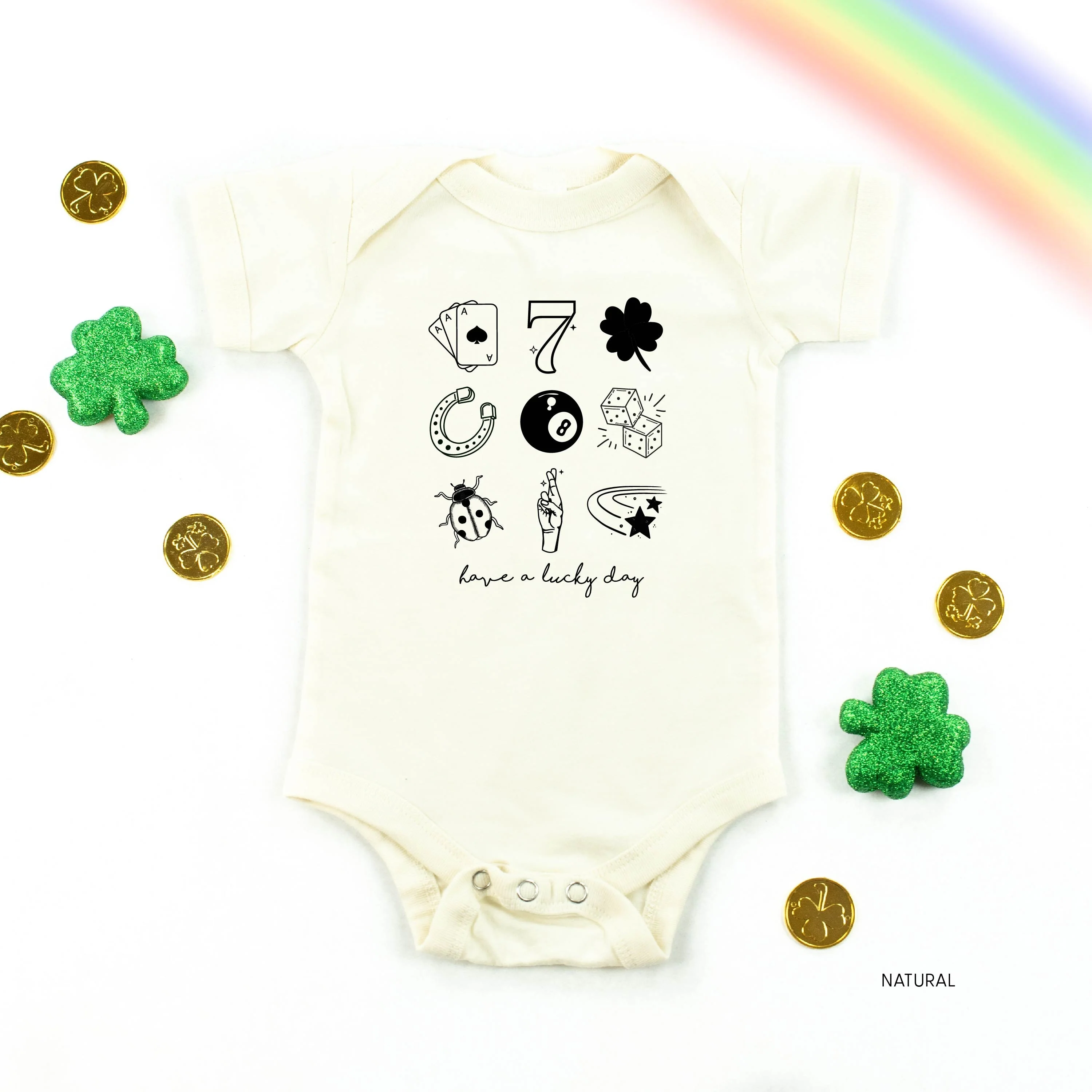 Have A Lucky Day - Infant Bodysuit/Tee