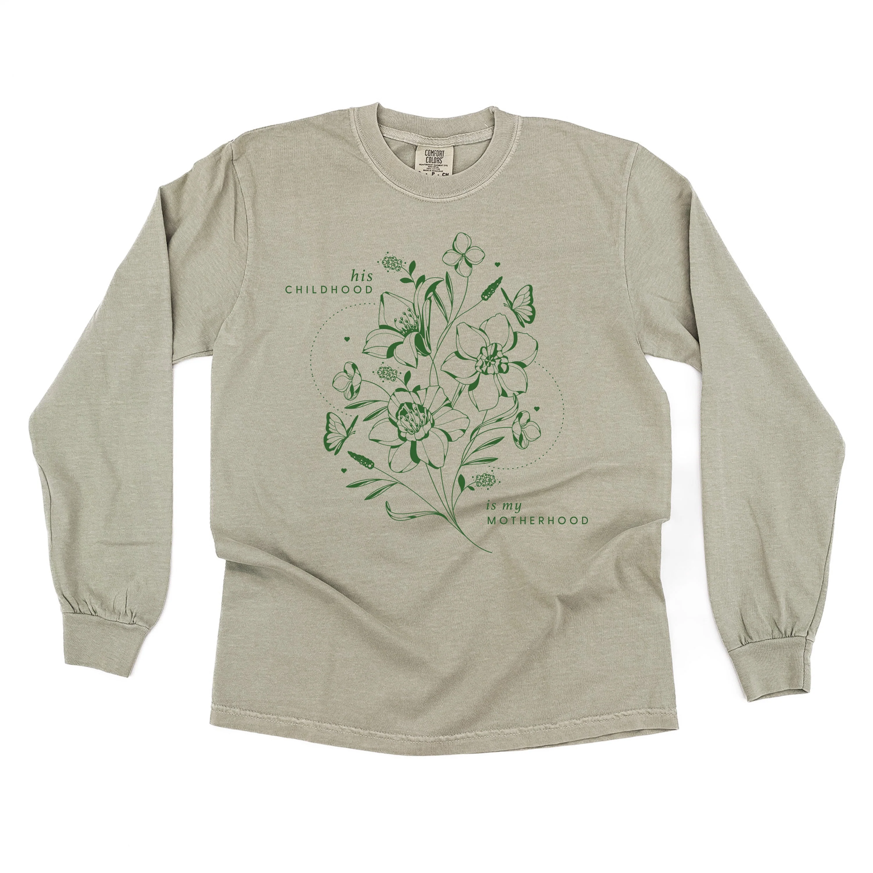 His Childhood is My Motherhood (Singular) - Long Sleeve Comfort Colors Tee