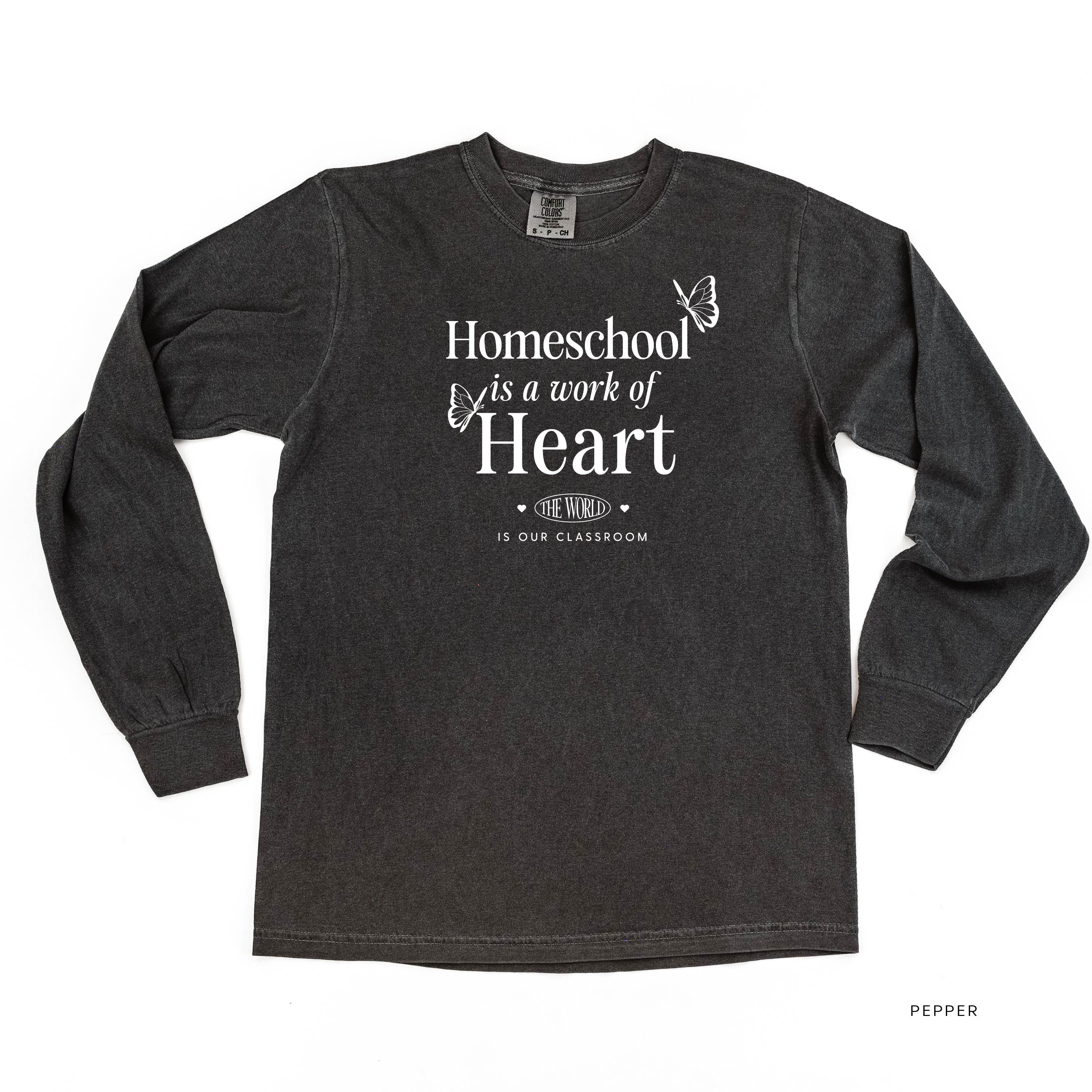 Homeschool Is A Work Of Heart - Long Sleeve Comfort Colors Tee - Image 2