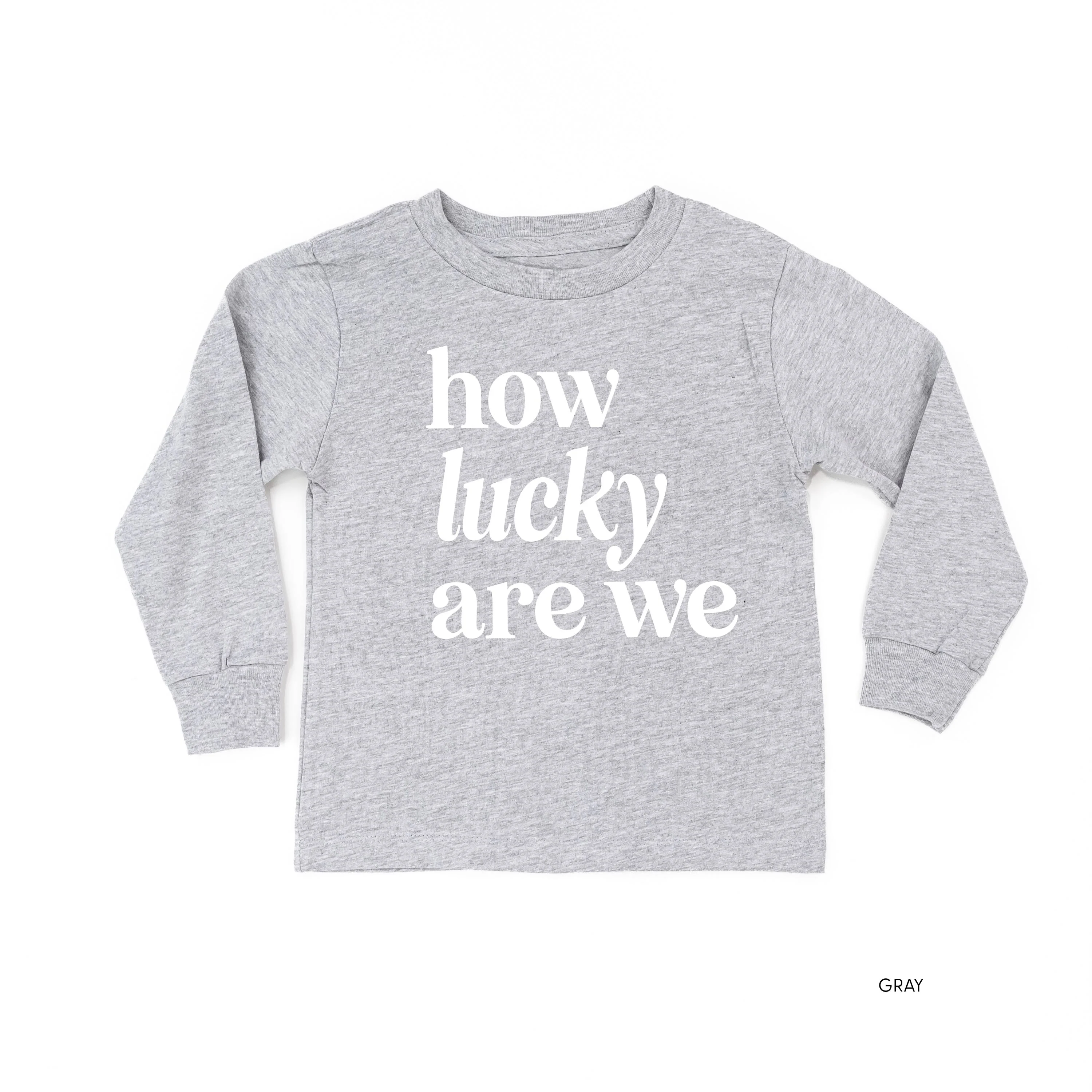 How Lucky Are We - Child Long Sleeve Tee - Image 5