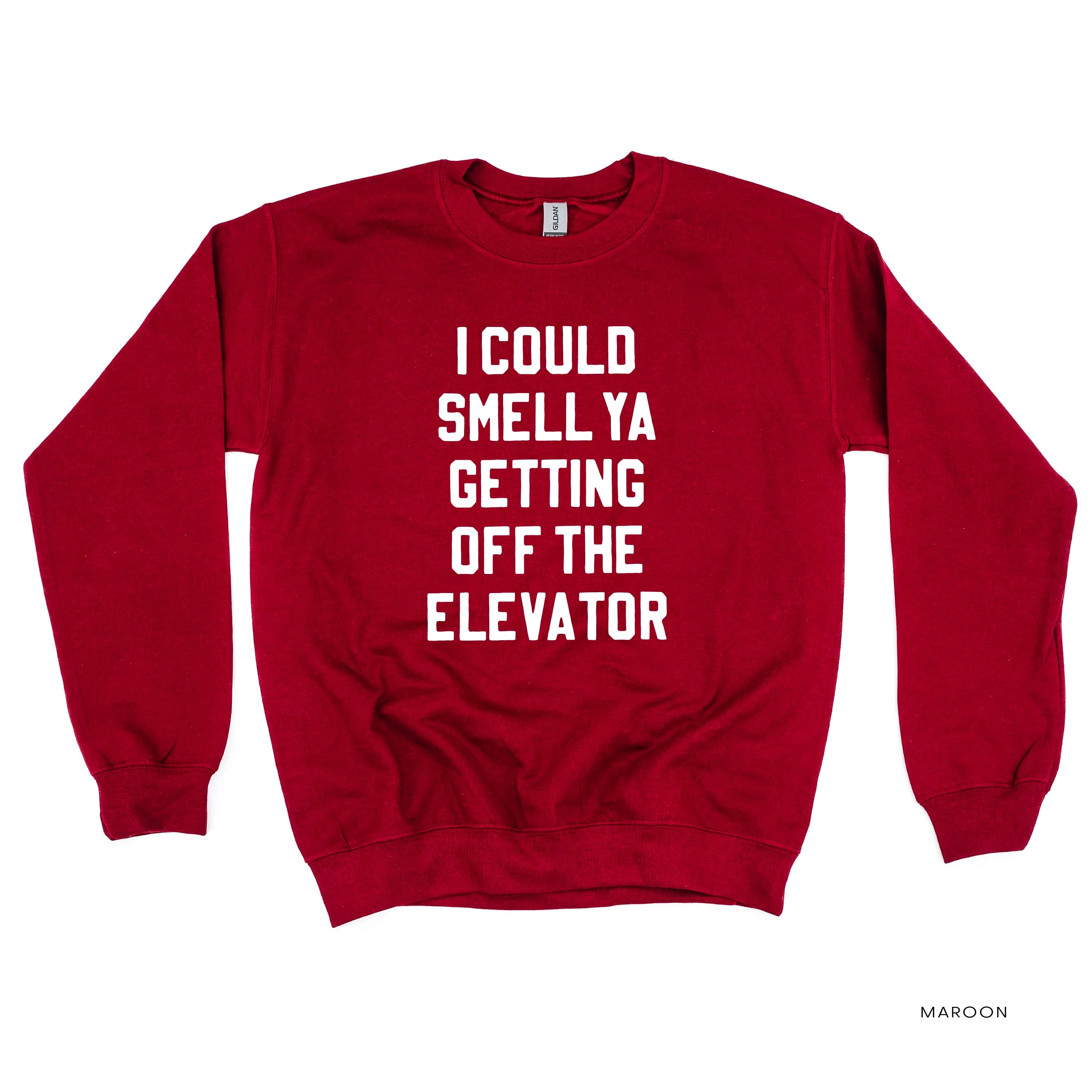 I Could Smell Ya Getting Off The Elevator - Basic Fleece - Image 8