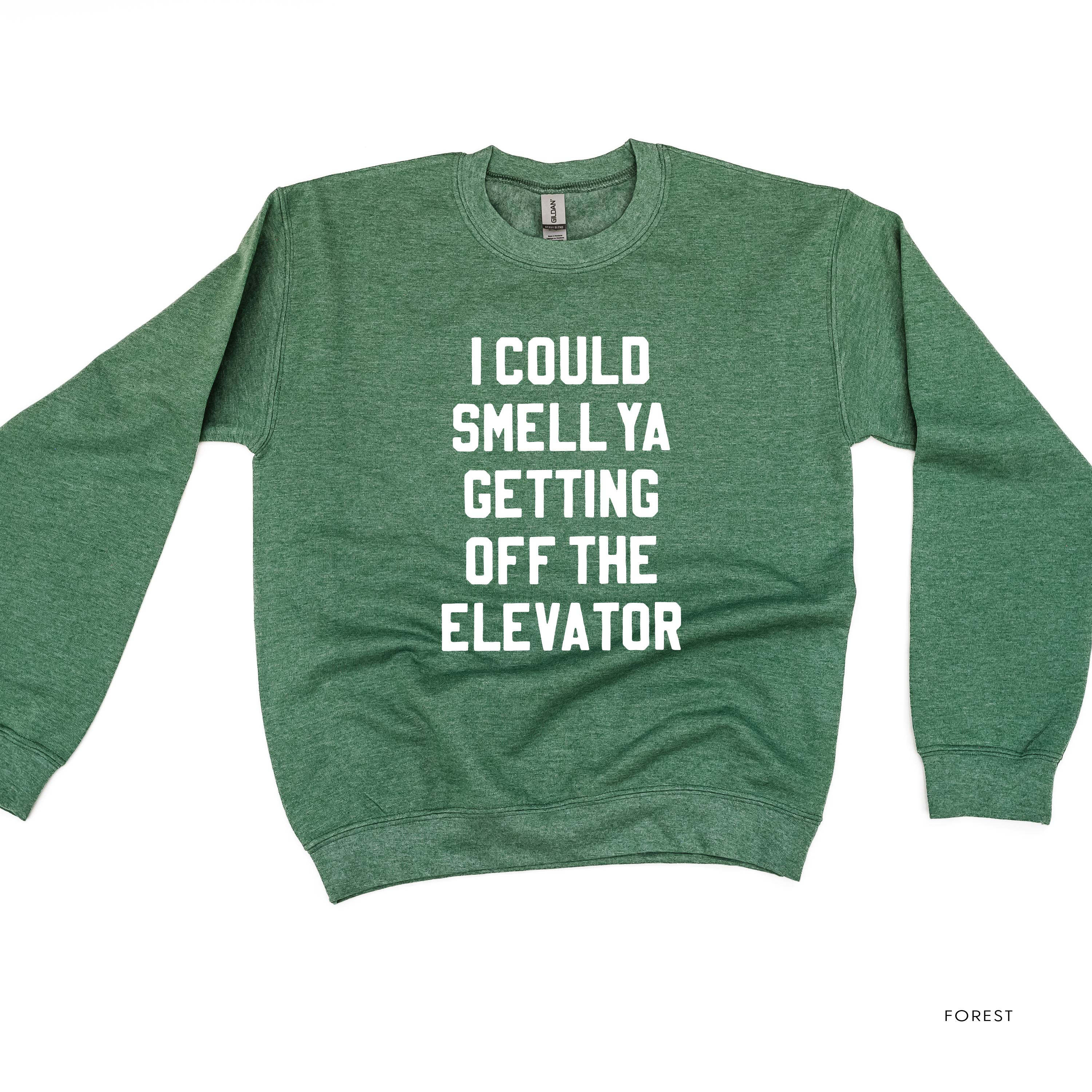 I Could Smell Ya Getting Off The Elevator - Basic Fleece - Image 9