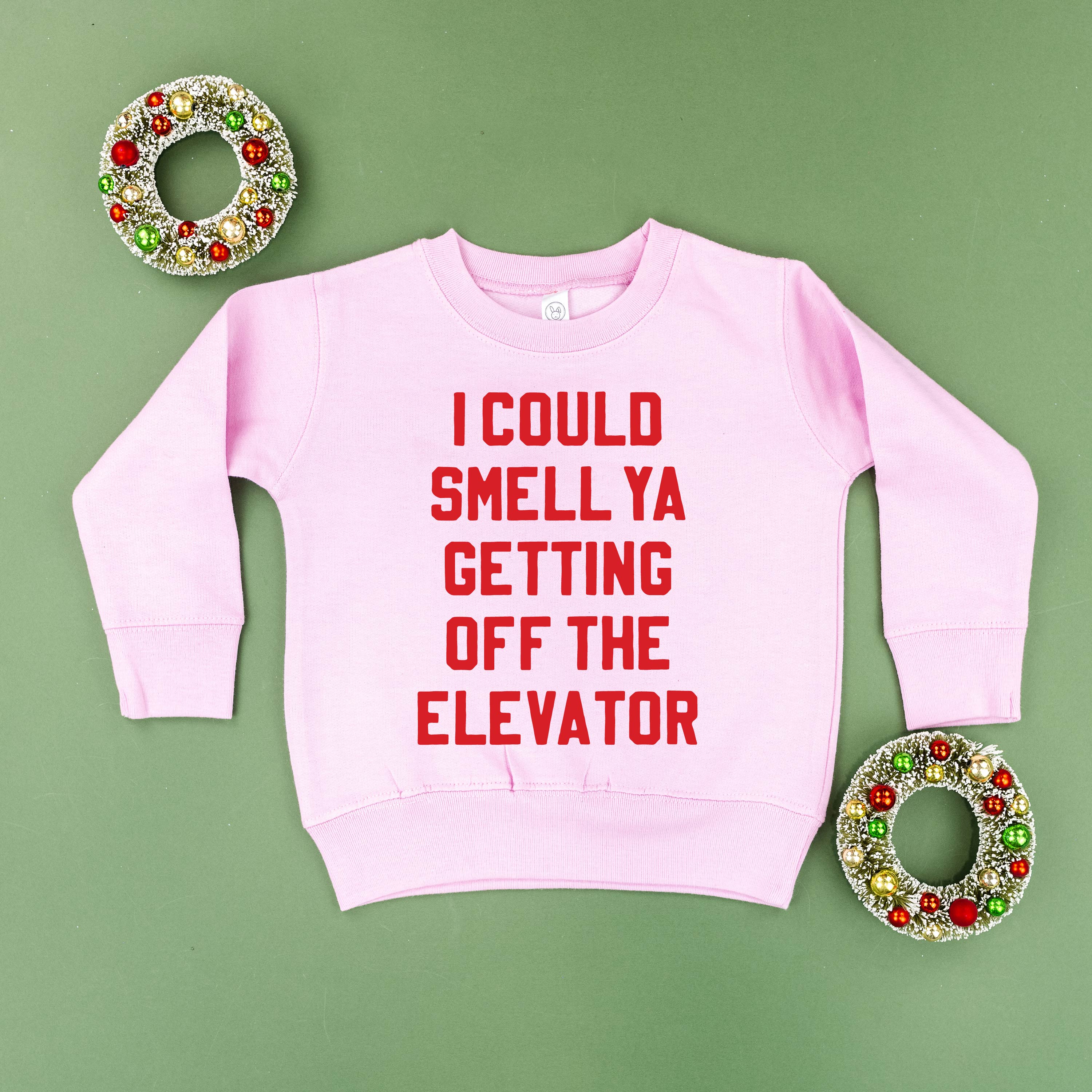 I Could Smell Ya Getting Off The Elevator - Child Sweater - Image 5