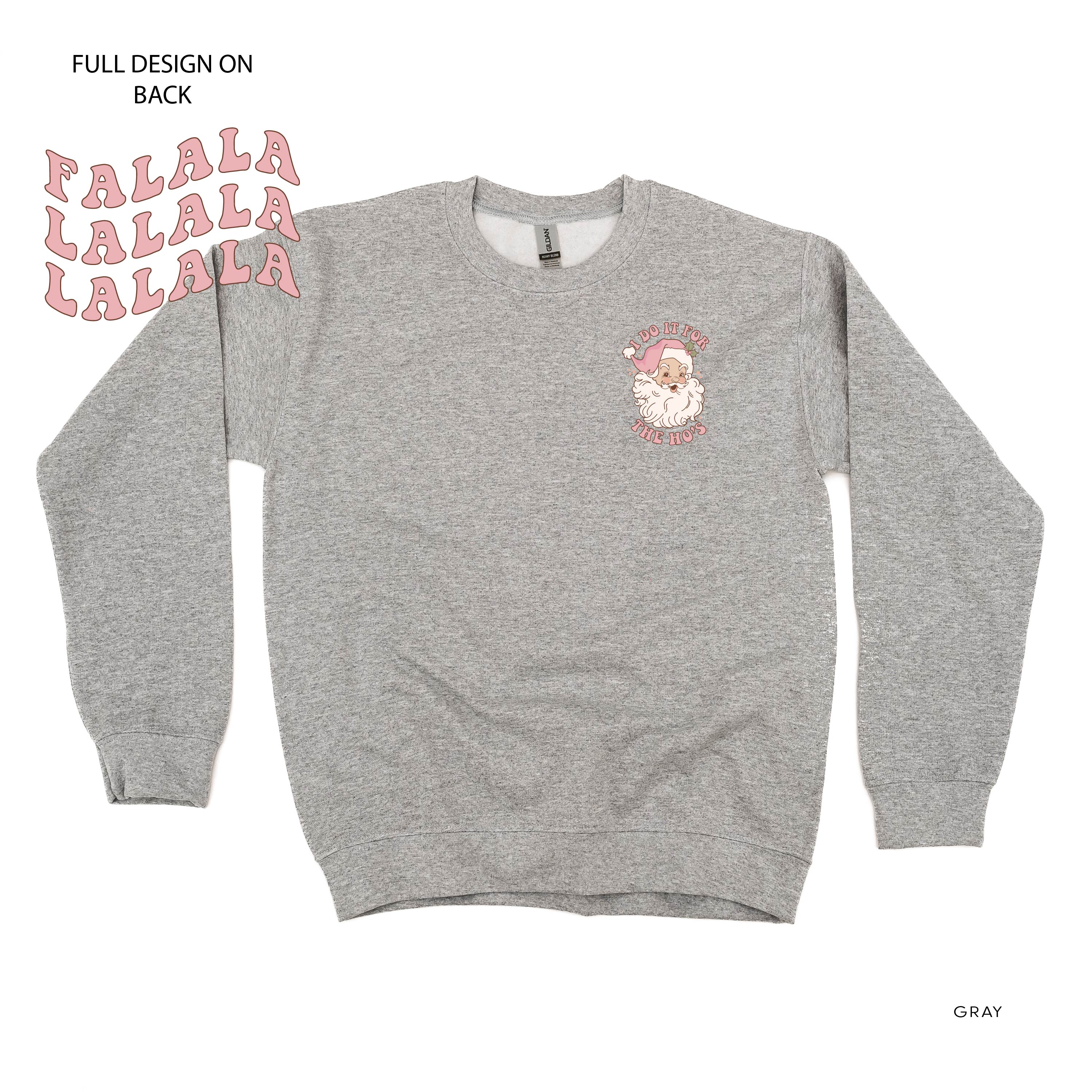 I Do It For The Ho's (Santa) - Fa La La (pf&b) - Basic Fleece - Image 2