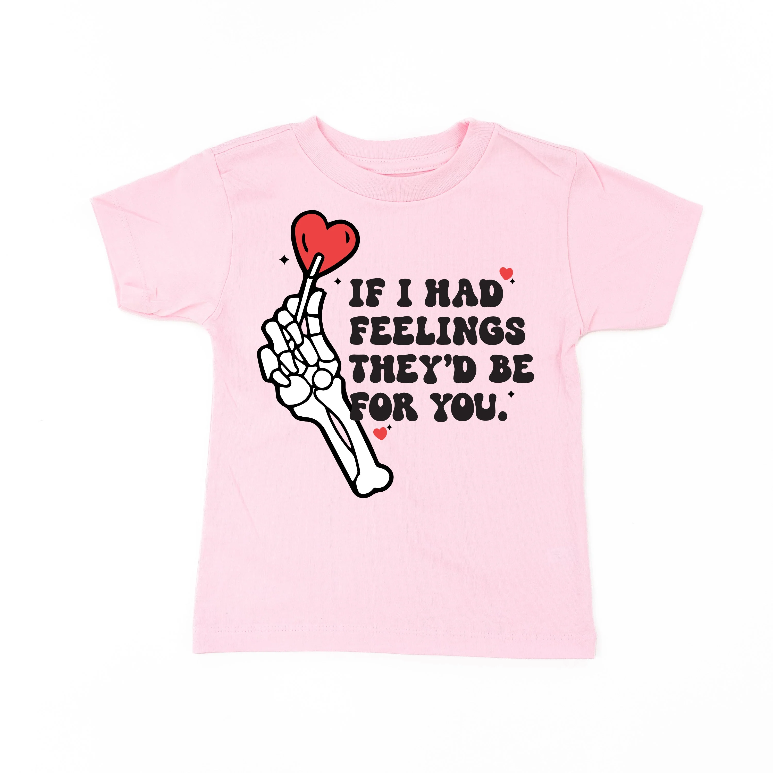 If I Had Feelings They'd Be For You - Child Tee - Image 6