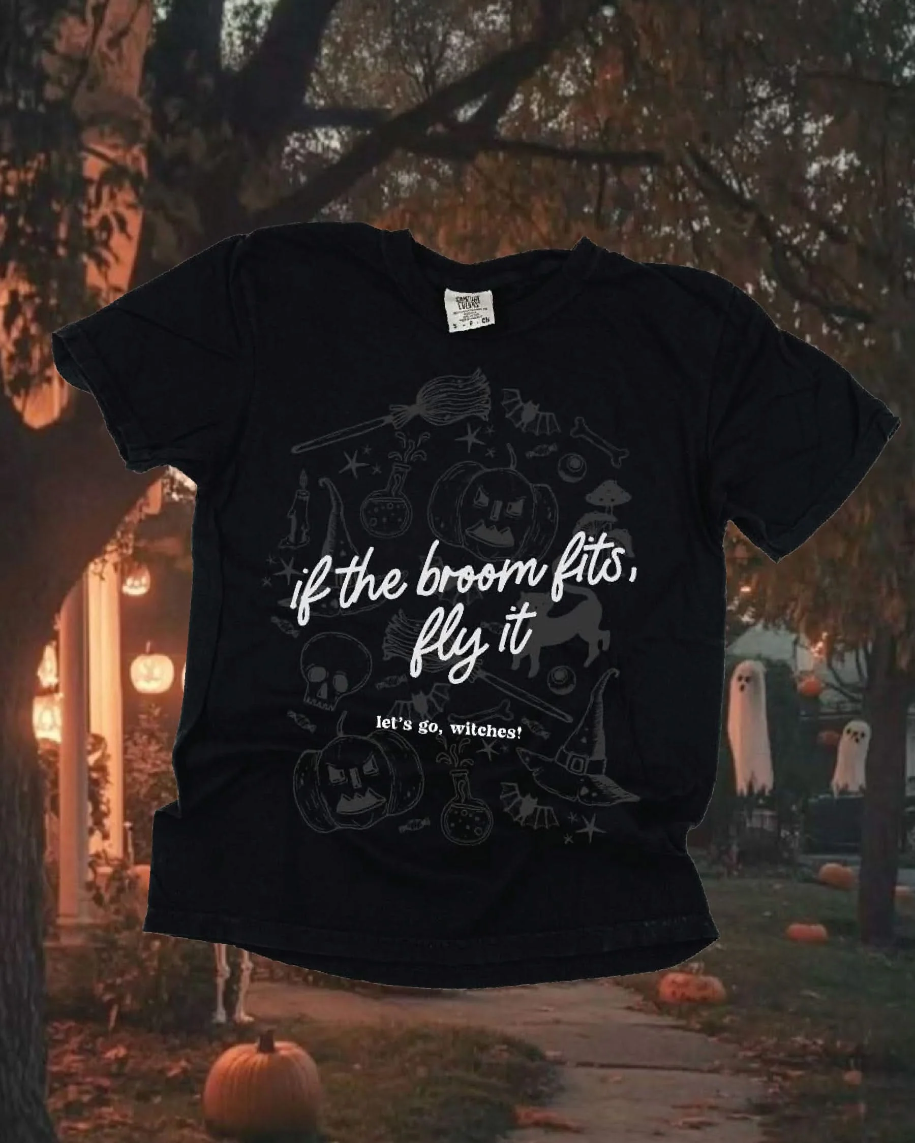 If The Broom Fits, Fly It - Black Comfort Colors Tee