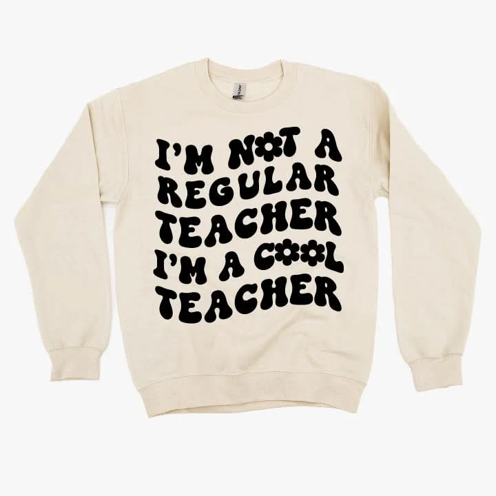 I'm Not a Regular Teacher I'm a Cool Teacher - Flower (f & b) - BASIC Fleece - Image 17