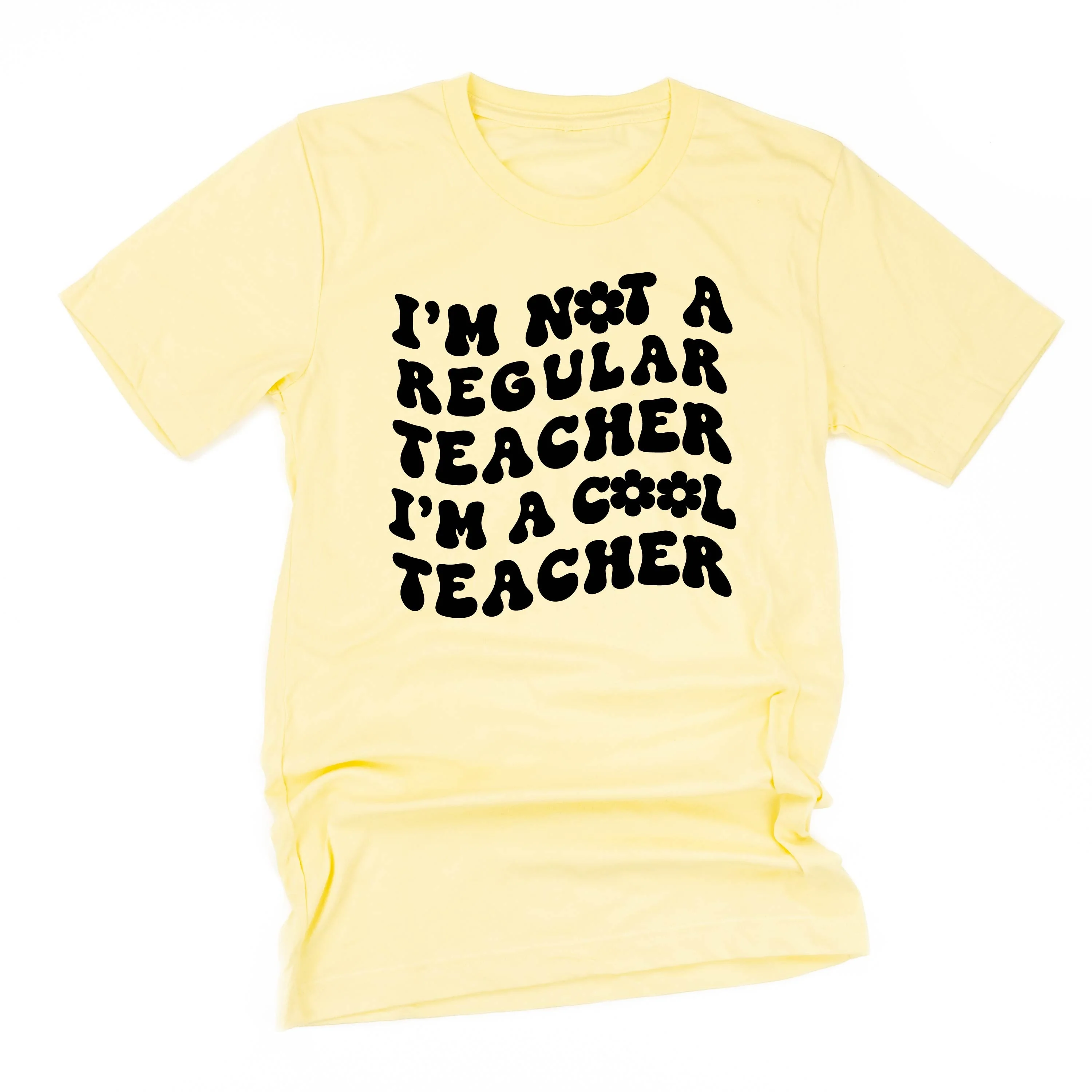 I'm Not a Regular Teacher I'm a Cool Teacher - Flower (f & b) - Unisex Tee - Image 5