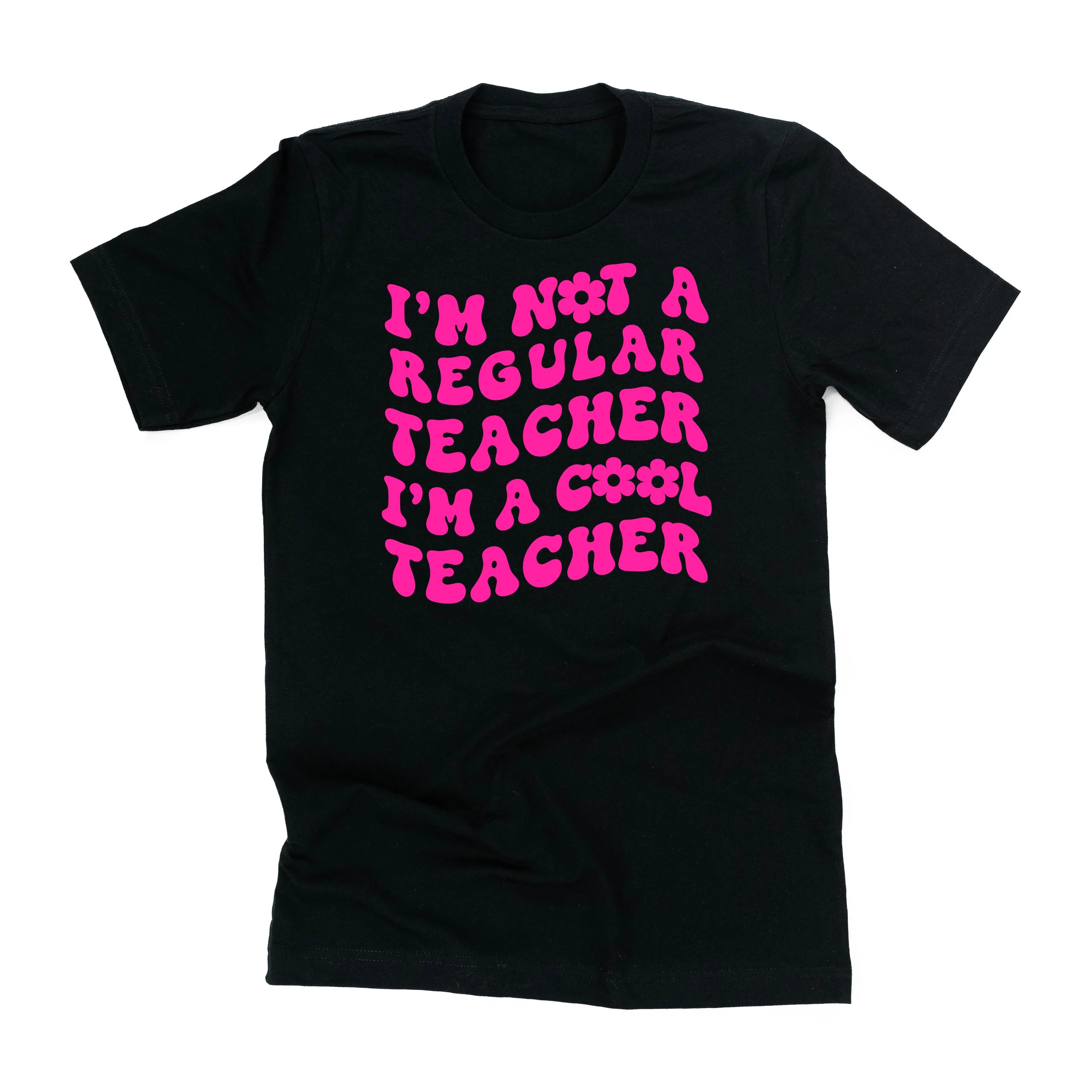 I'm Not a Regular Teacher I'm a Cool Teacher - Flower (f & b) - Unisex Tee - Image 7