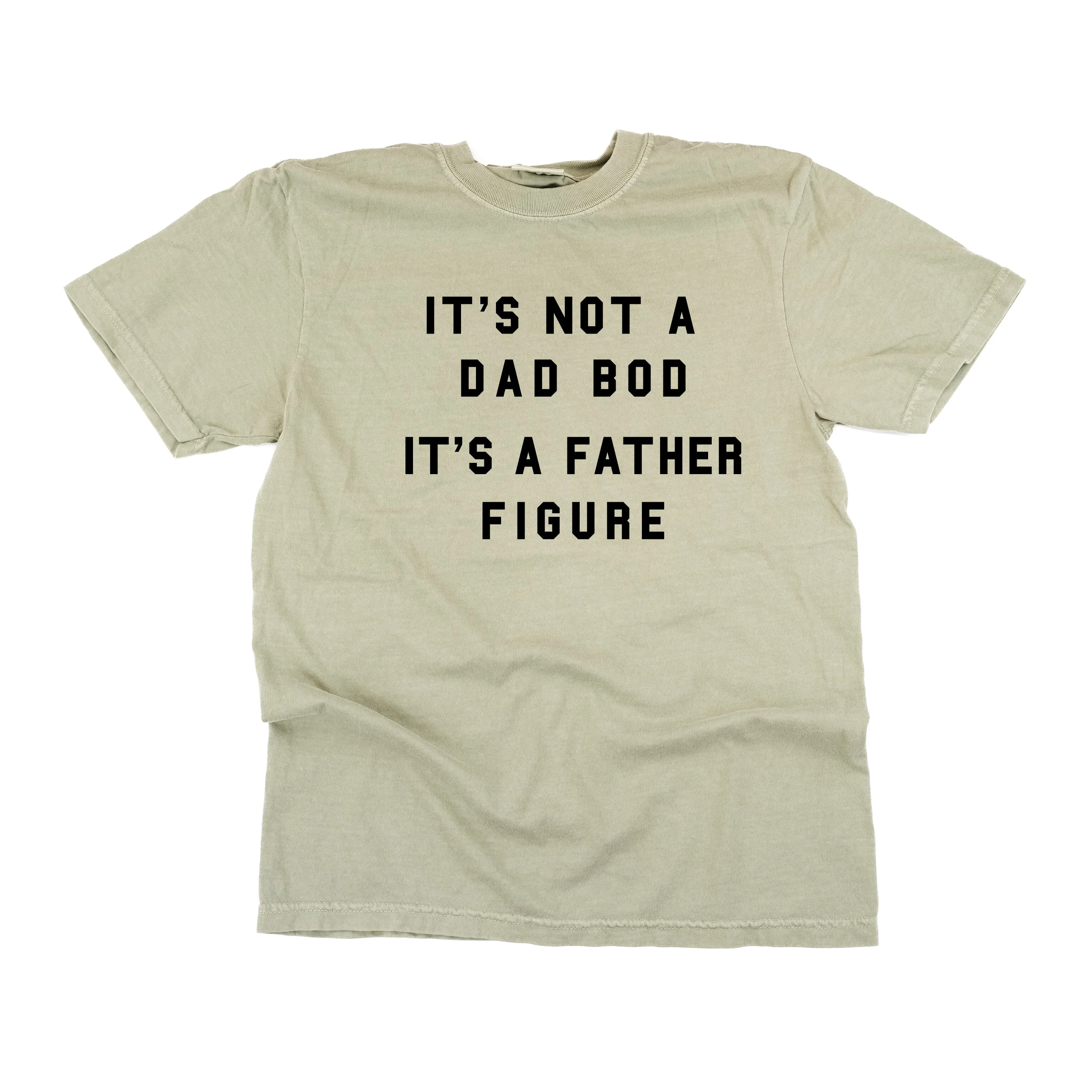It's Not A Dad Bod It's A Father Figure - Comfort Colors Tee - Image 6