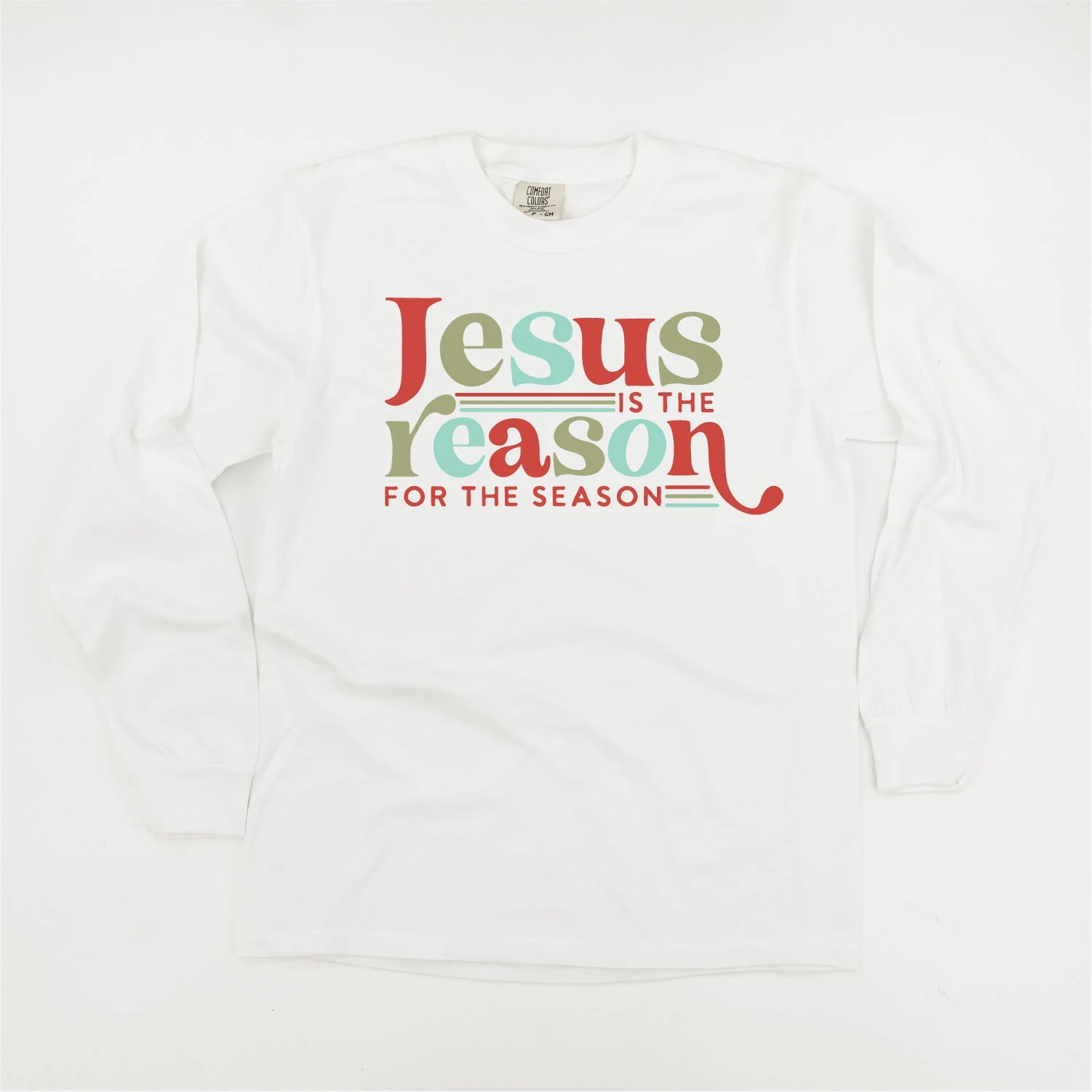 Jesus Is The Reason For The Season - LONG SLEEVE Comfort Colors Tee - Image 7