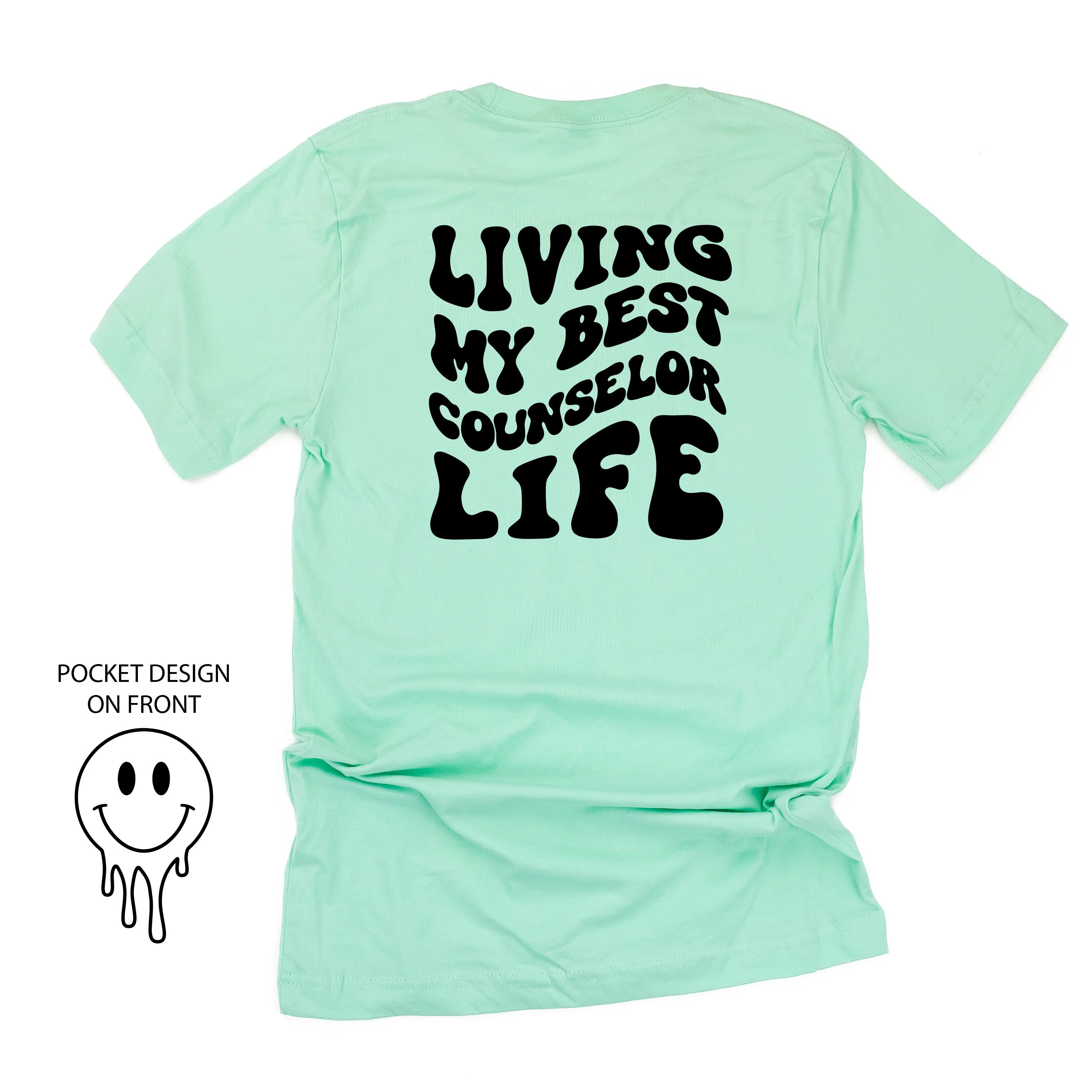 Living My Best Counselor Life - Melty Smiley (pf & b) - Unisex Tee - Image 6