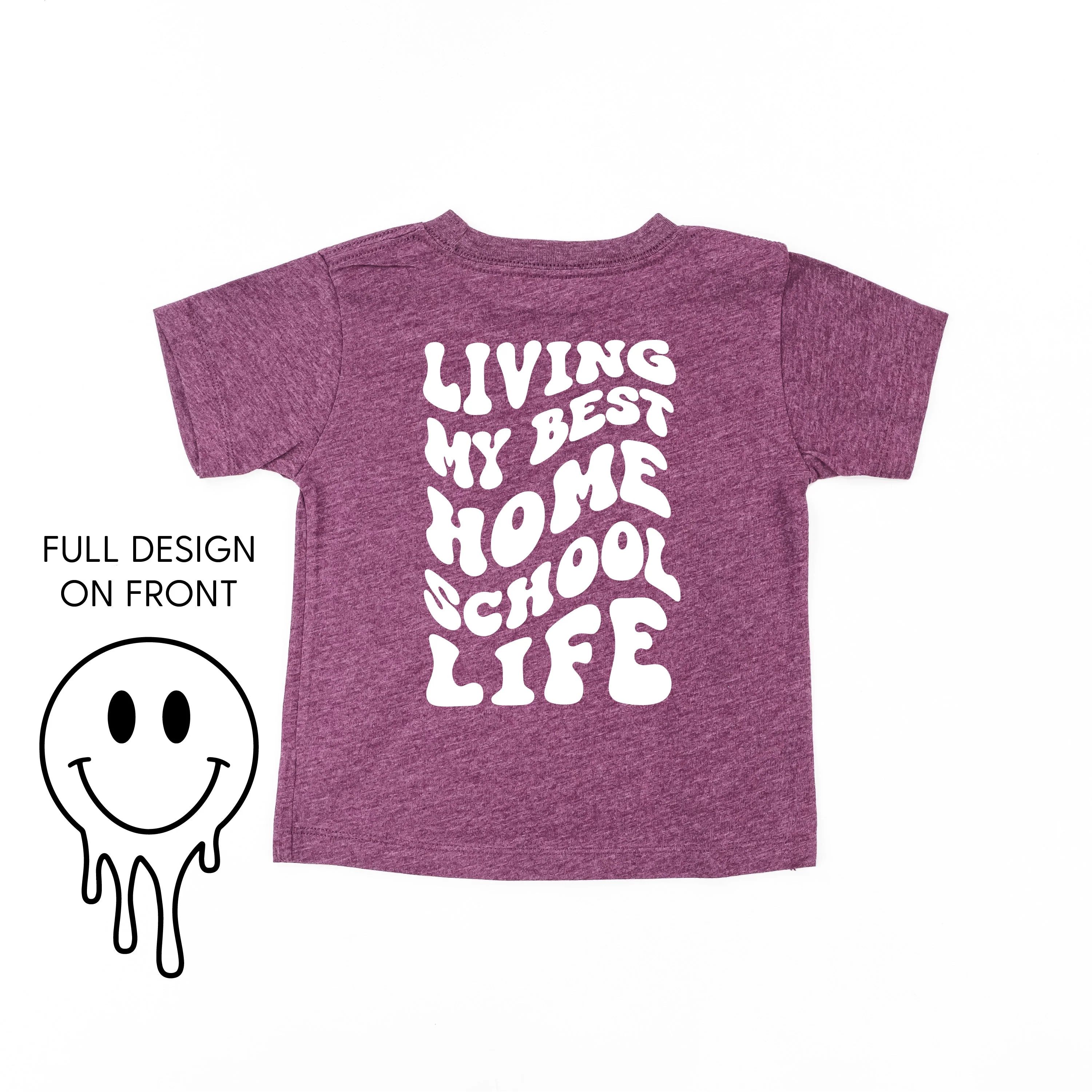 Living My Best Home School Life - Melty Smiley (f & b) - Child Tee - Image 10