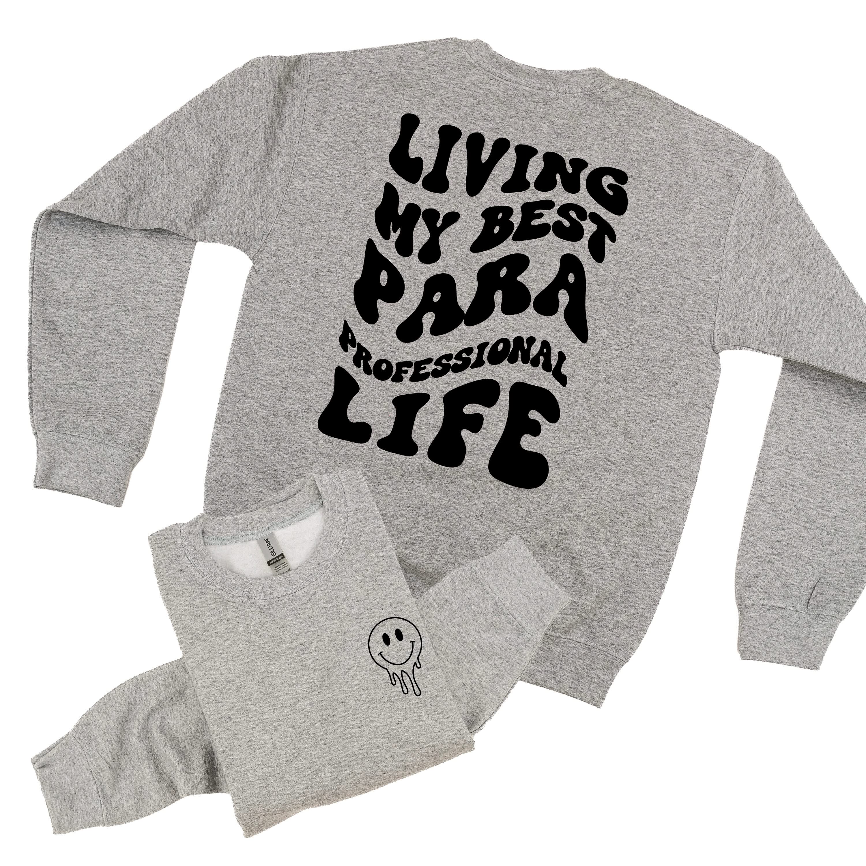 Living My Best Para Professional Life - Melty Smiley (pf & b) - BASIC Fleece - Image 4