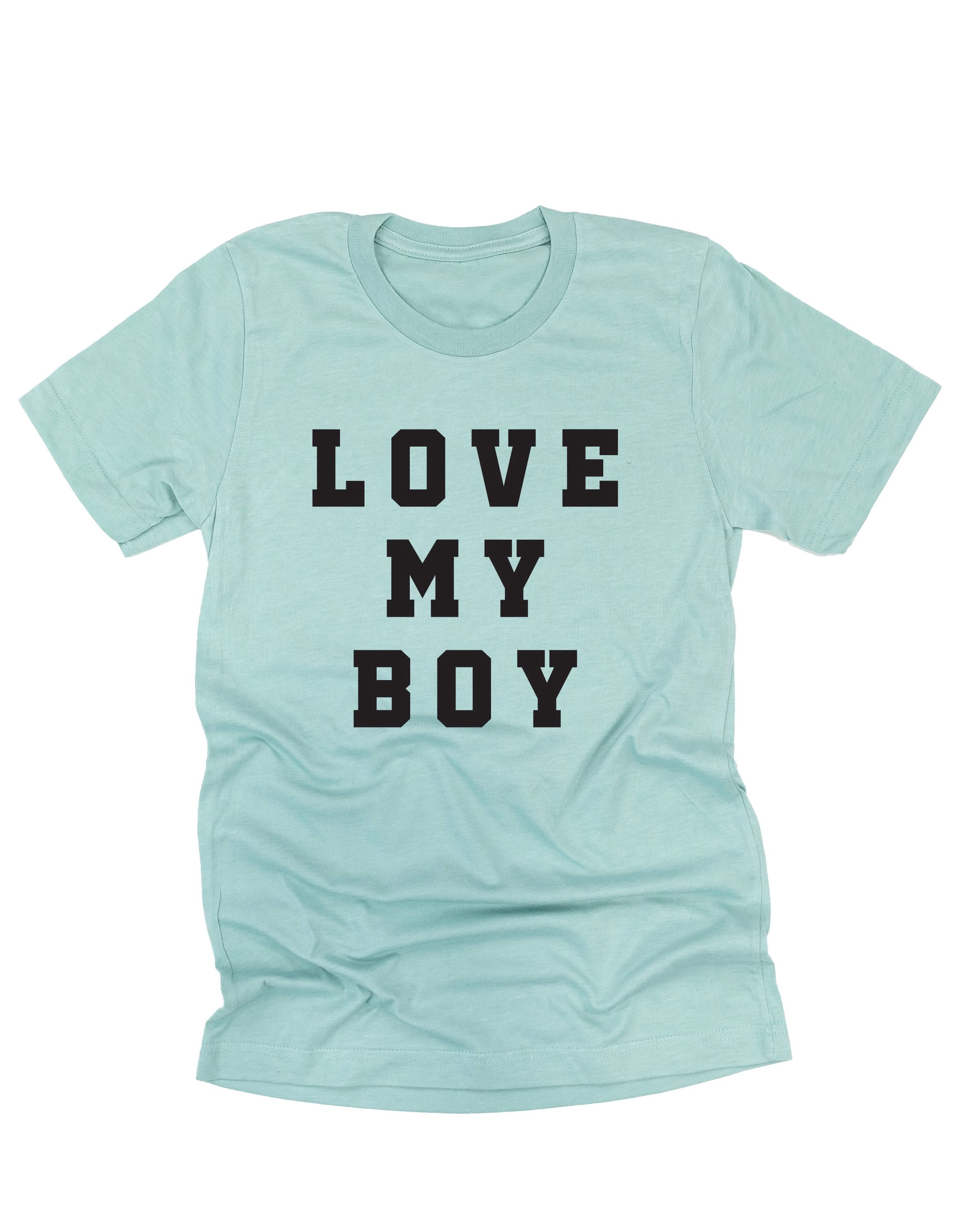 Love My Boy - (Singular) - Unisex Tee - Image 7