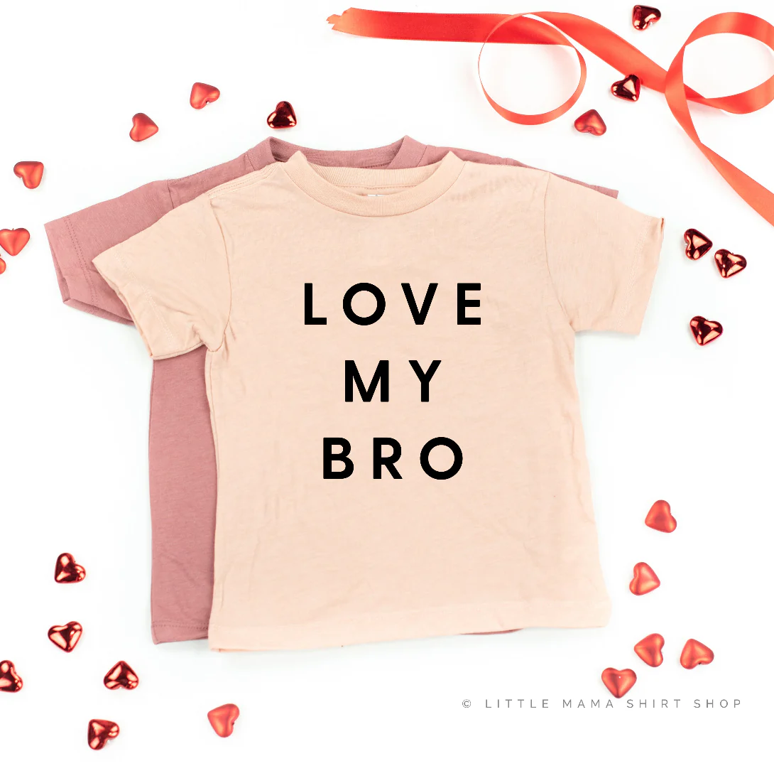 Love My Bro - Child Tee - Image 8