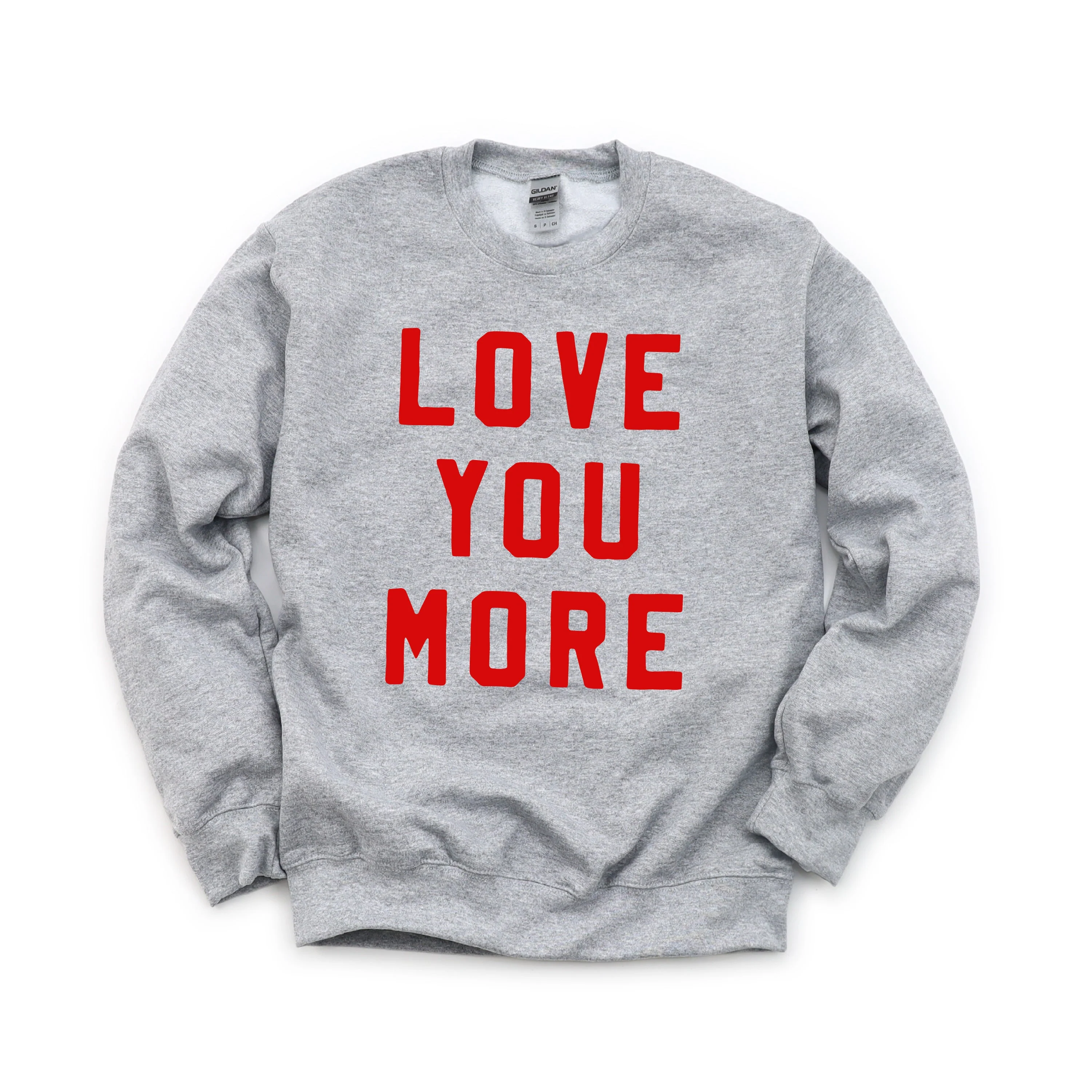 Love You More - Basic Fleece