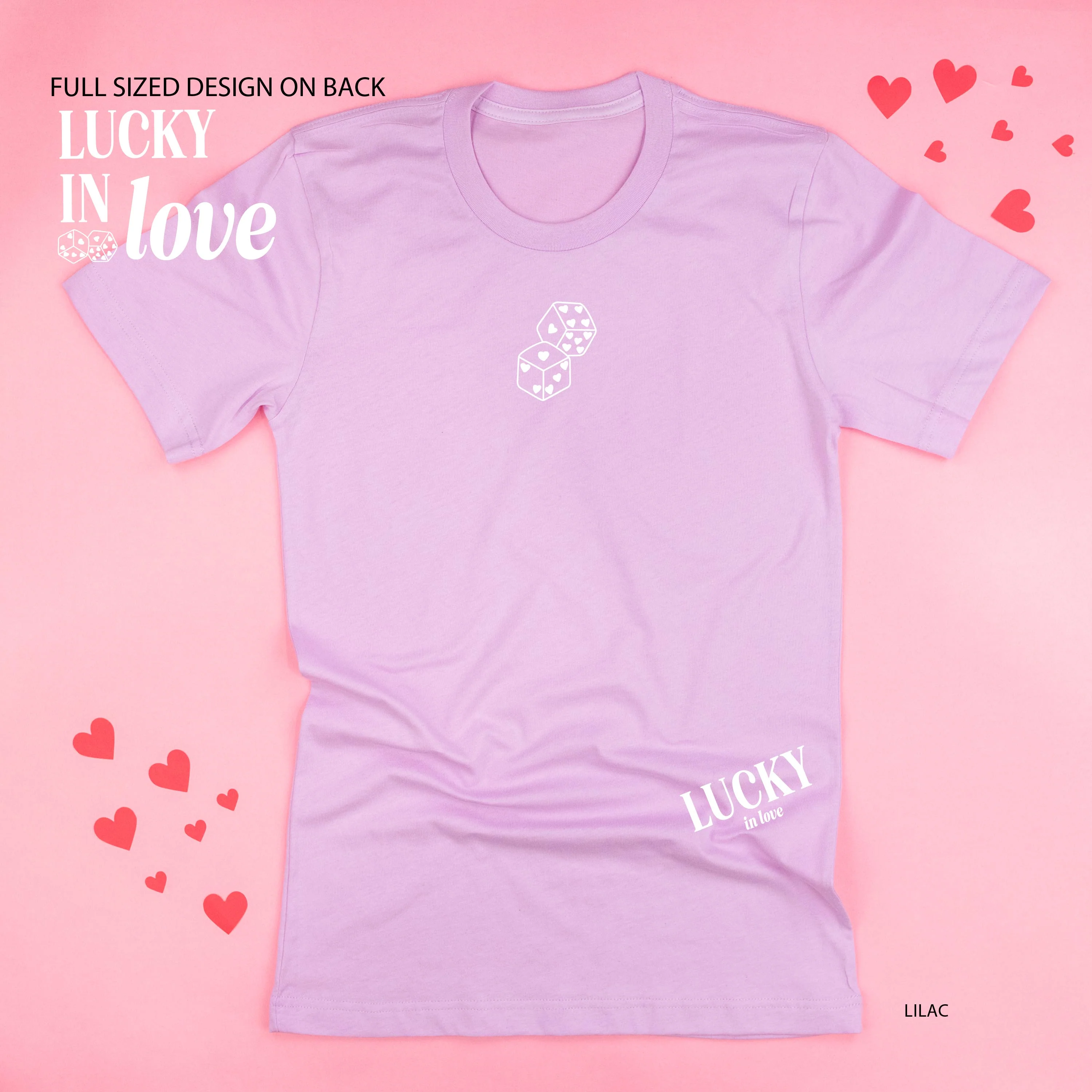 Lucky In Love - Dice - Unisex Tee - Image 5