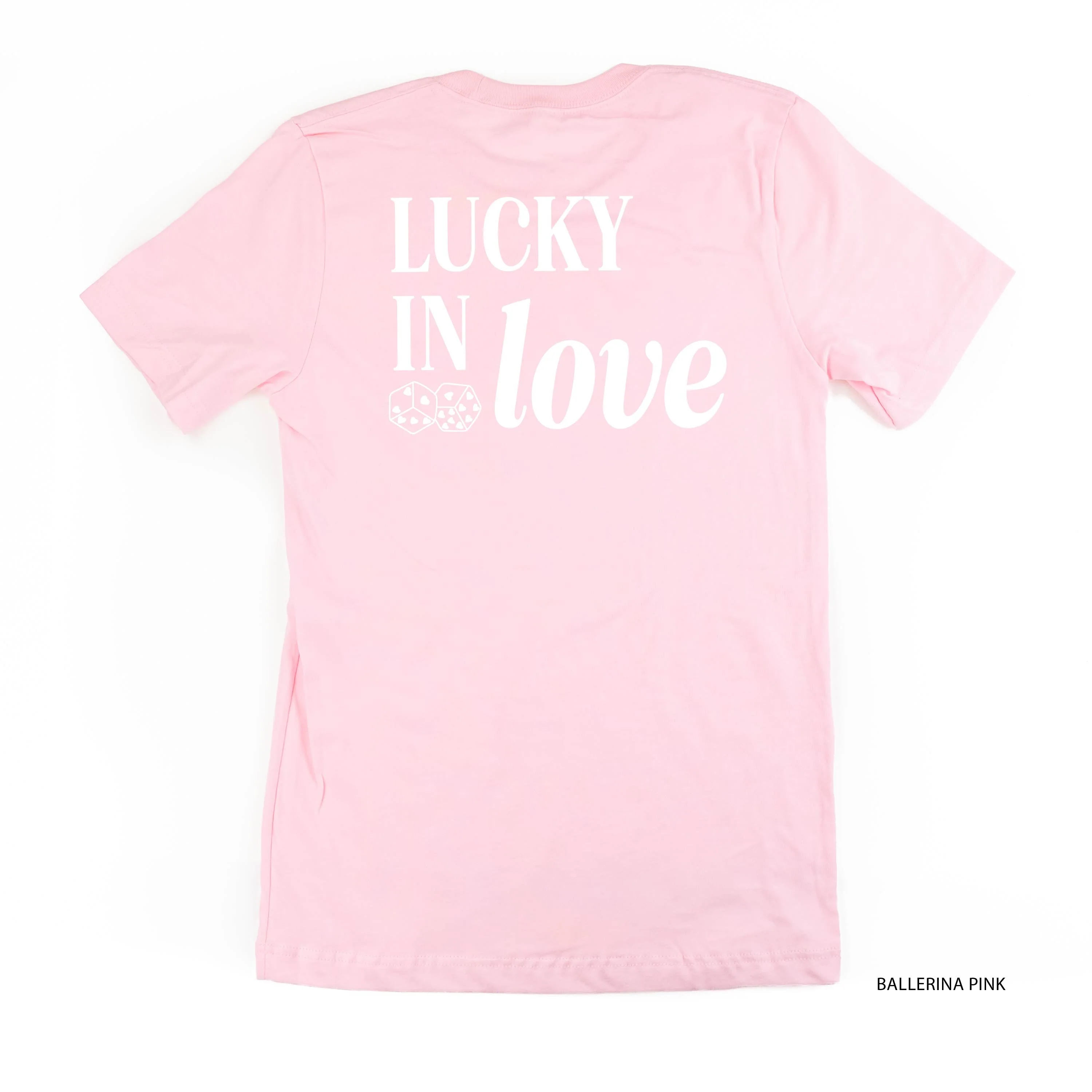 Lucky In Love - Dice - Unisex Tee - Image 7