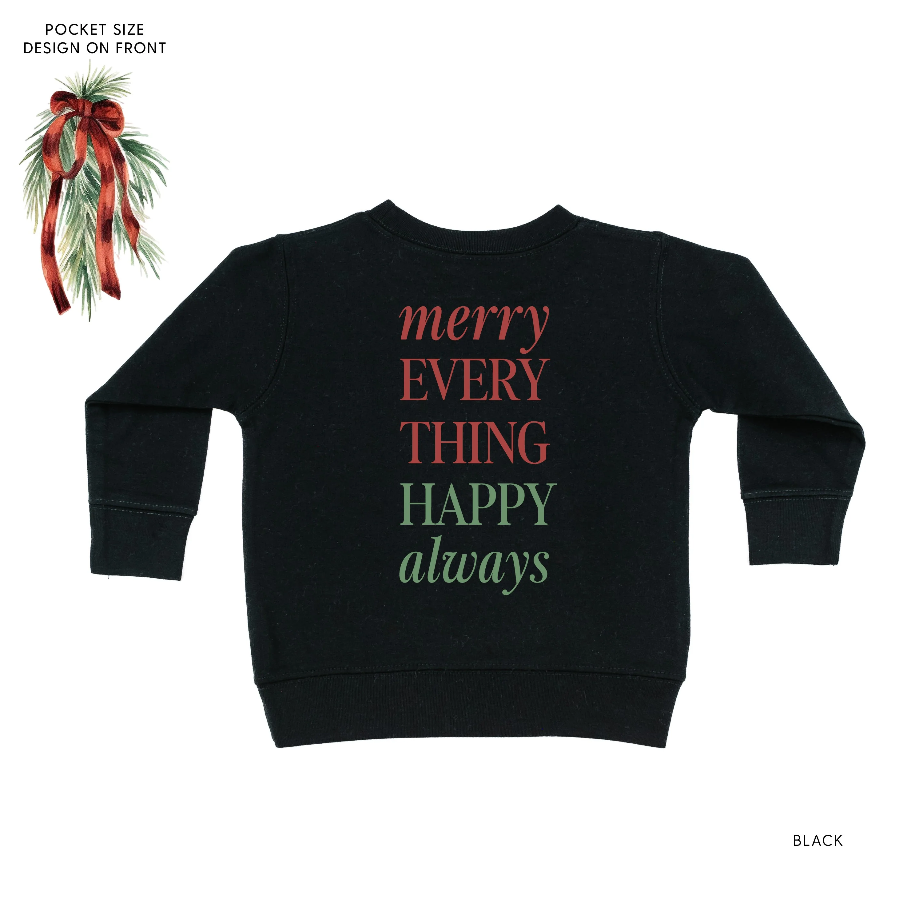 Merry Everything Happy Always (pf&b) - Child Sweater - Image 6